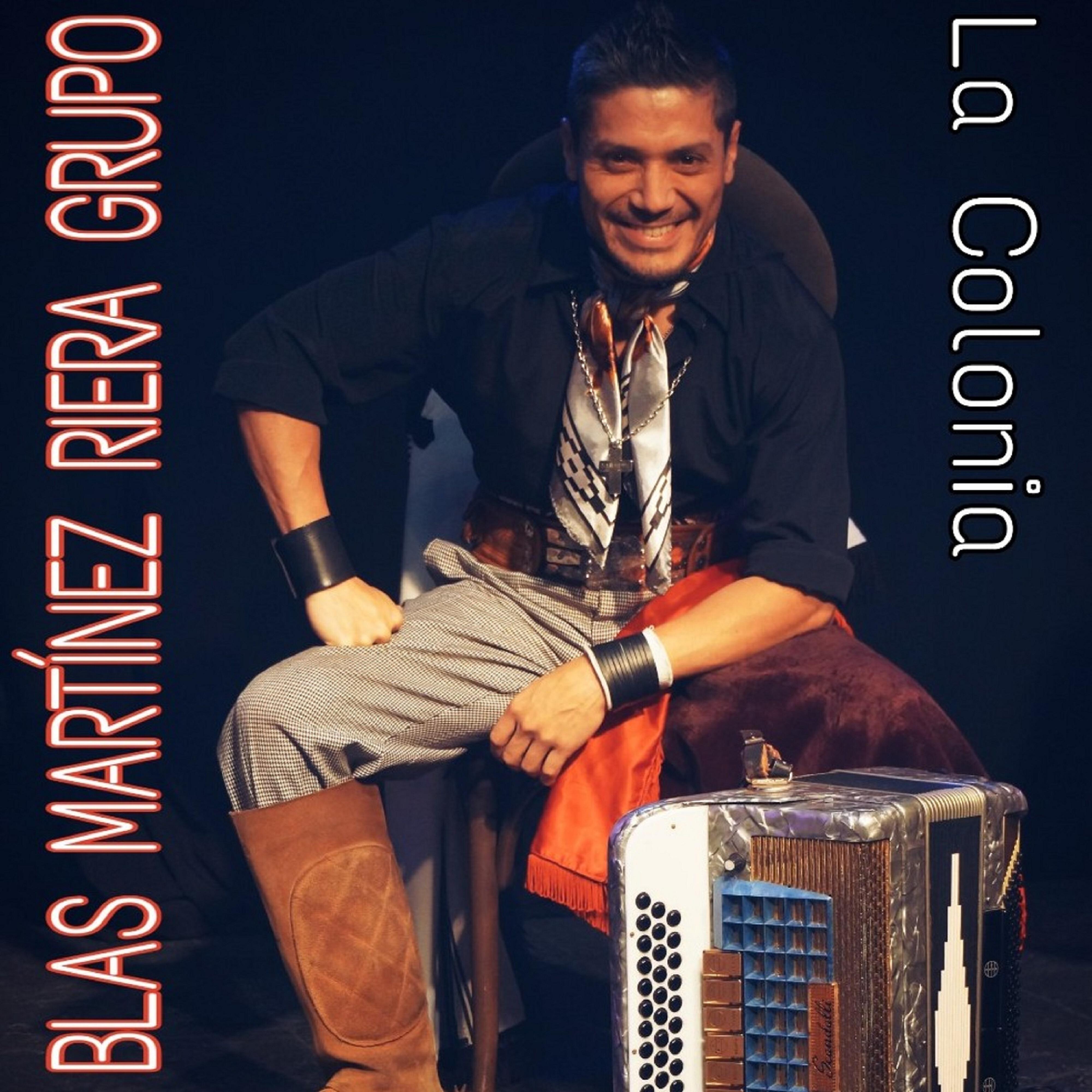 Blas Martinez Riera Grupo - La Colonia