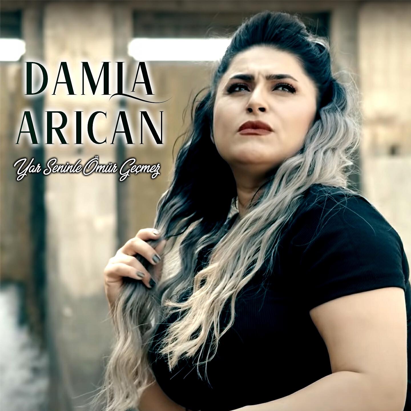 Damla Arıcan - Yar Seninle Ömür Geçmez