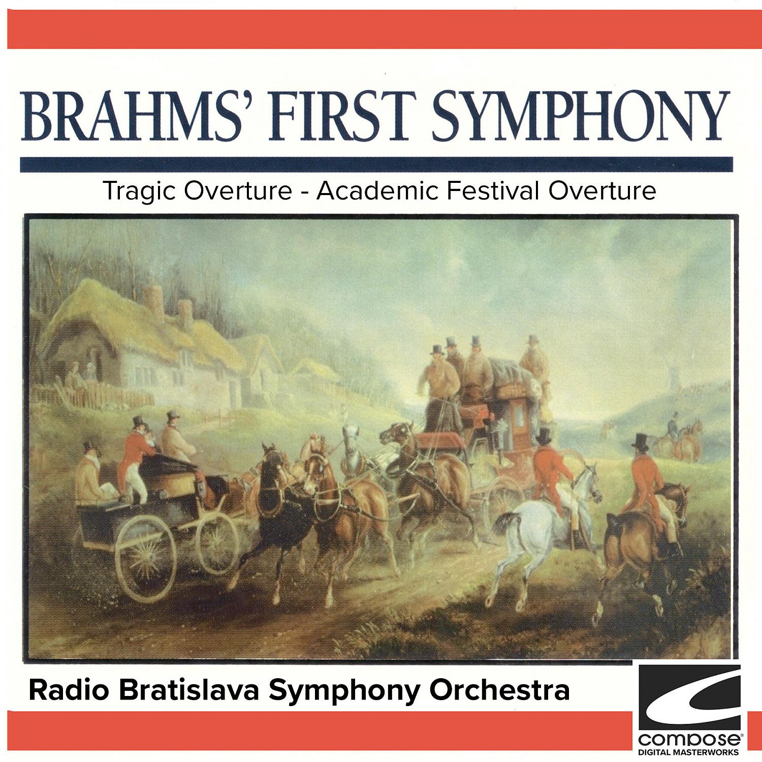 Постер альбома Brahms: Symphony No. 1 - Tragic Overture - Academic Festival Overture