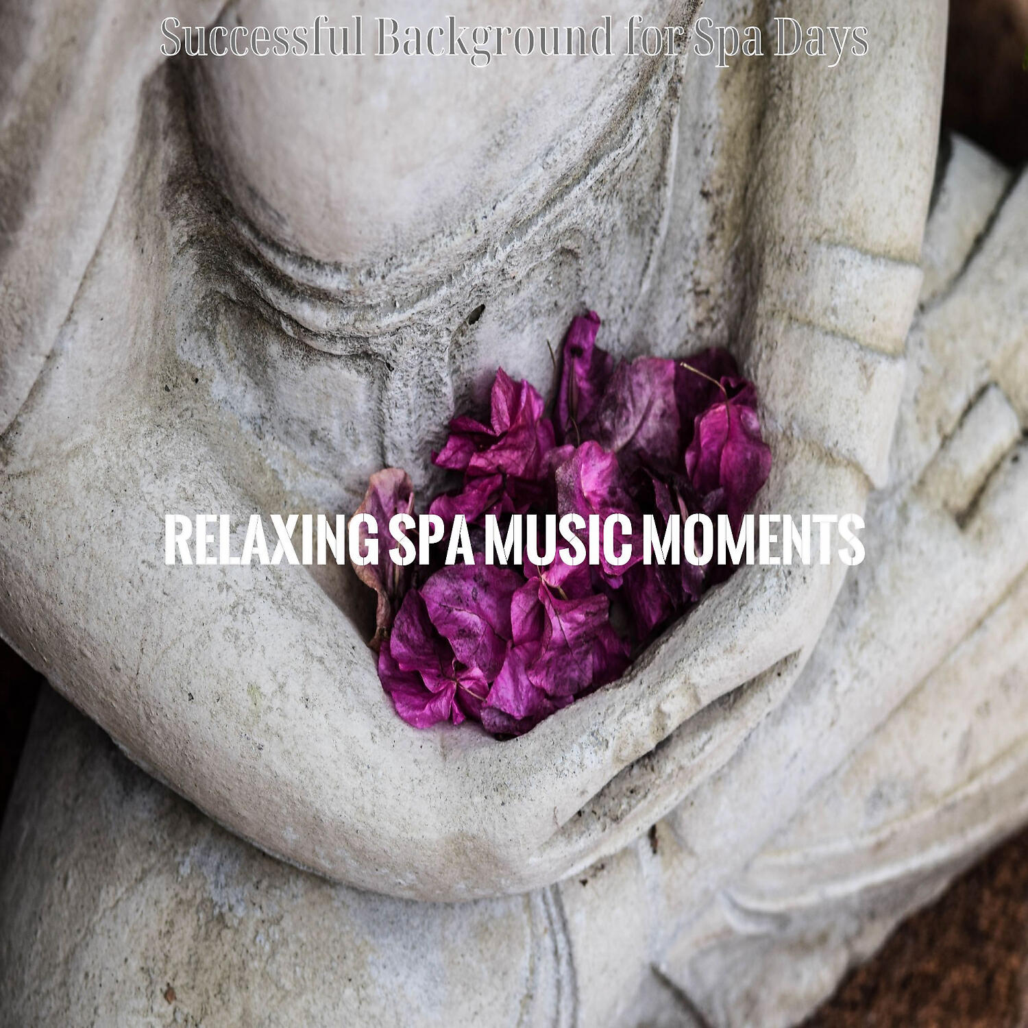 Relaxing Spa Music Moments - Spacious Moods for Spa Days