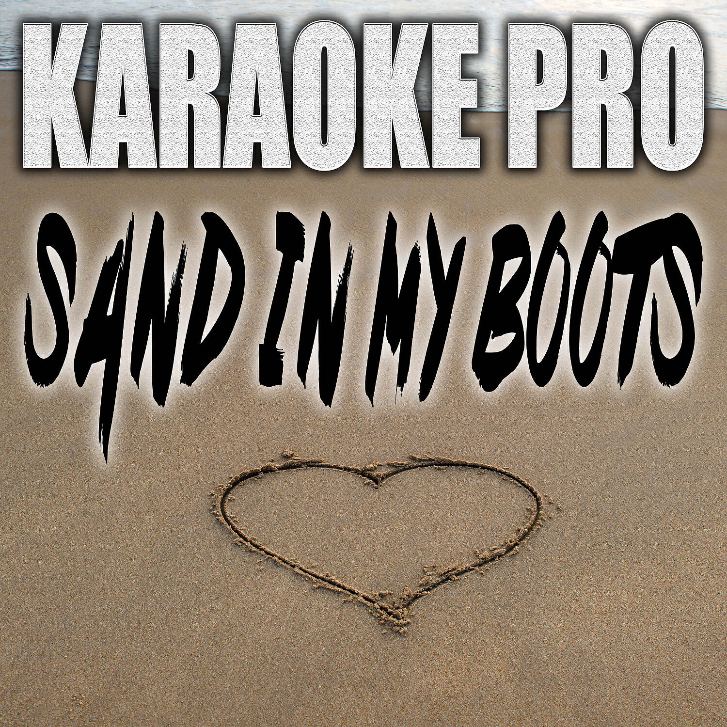 Karaoke Pro - Sand In My Boots (Originally Performed by Morgan Wallen) (Instrumental Version)