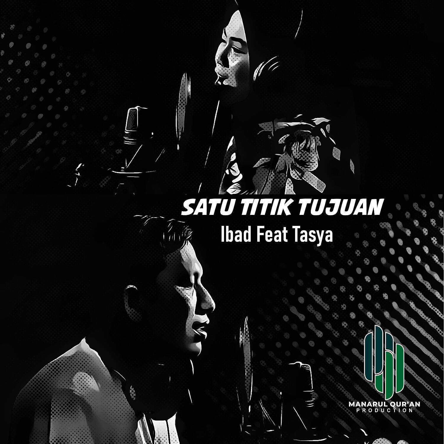 Ibad - Satu Titik Tujuan (feat. Tasya)