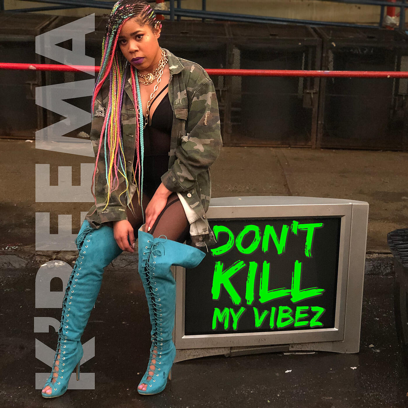 K'reema - Don't Kill My Vibez