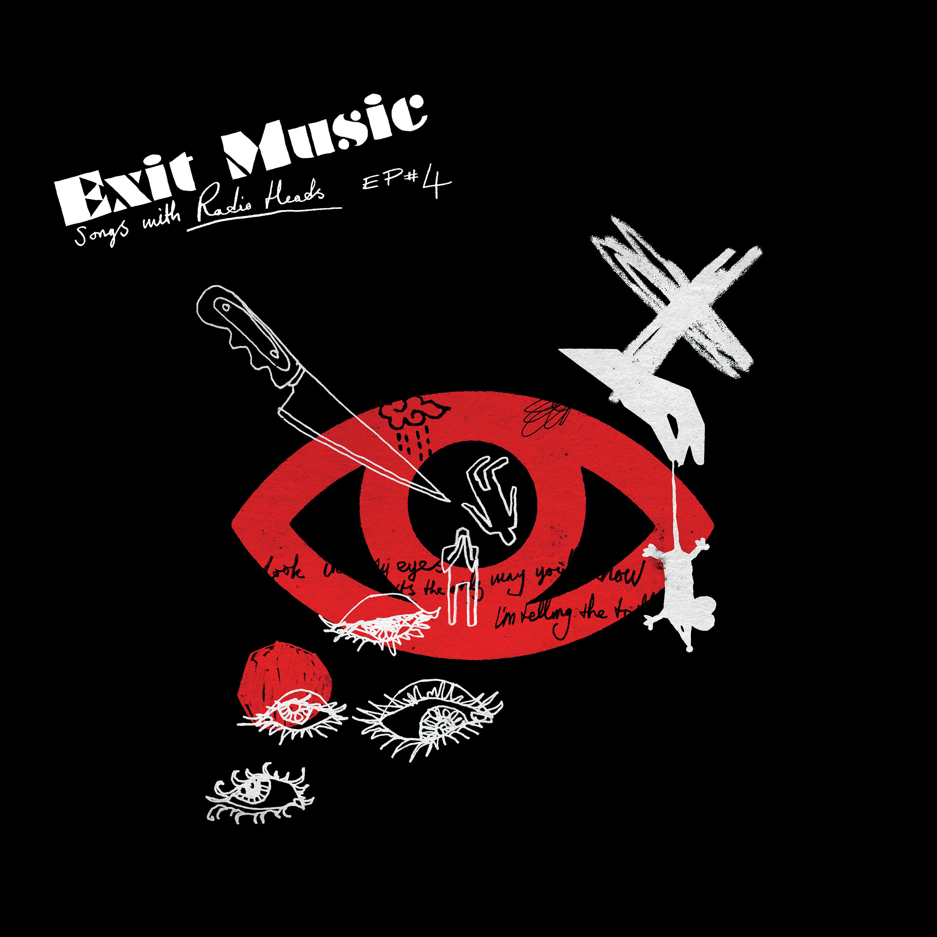 Постер альбома Exit Music - Songs with Radio Heads EP 4