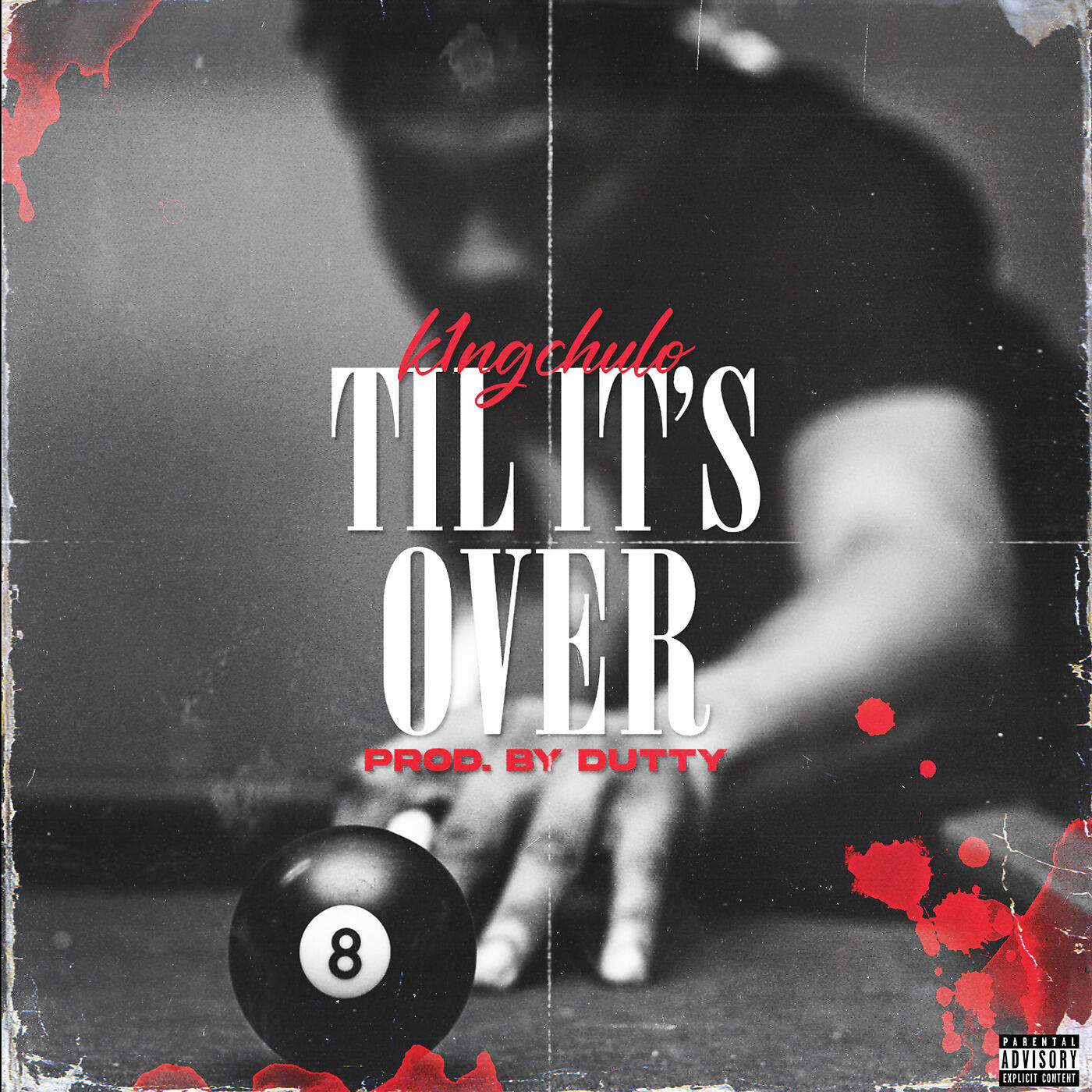 k1ngchulo - Til Its Over