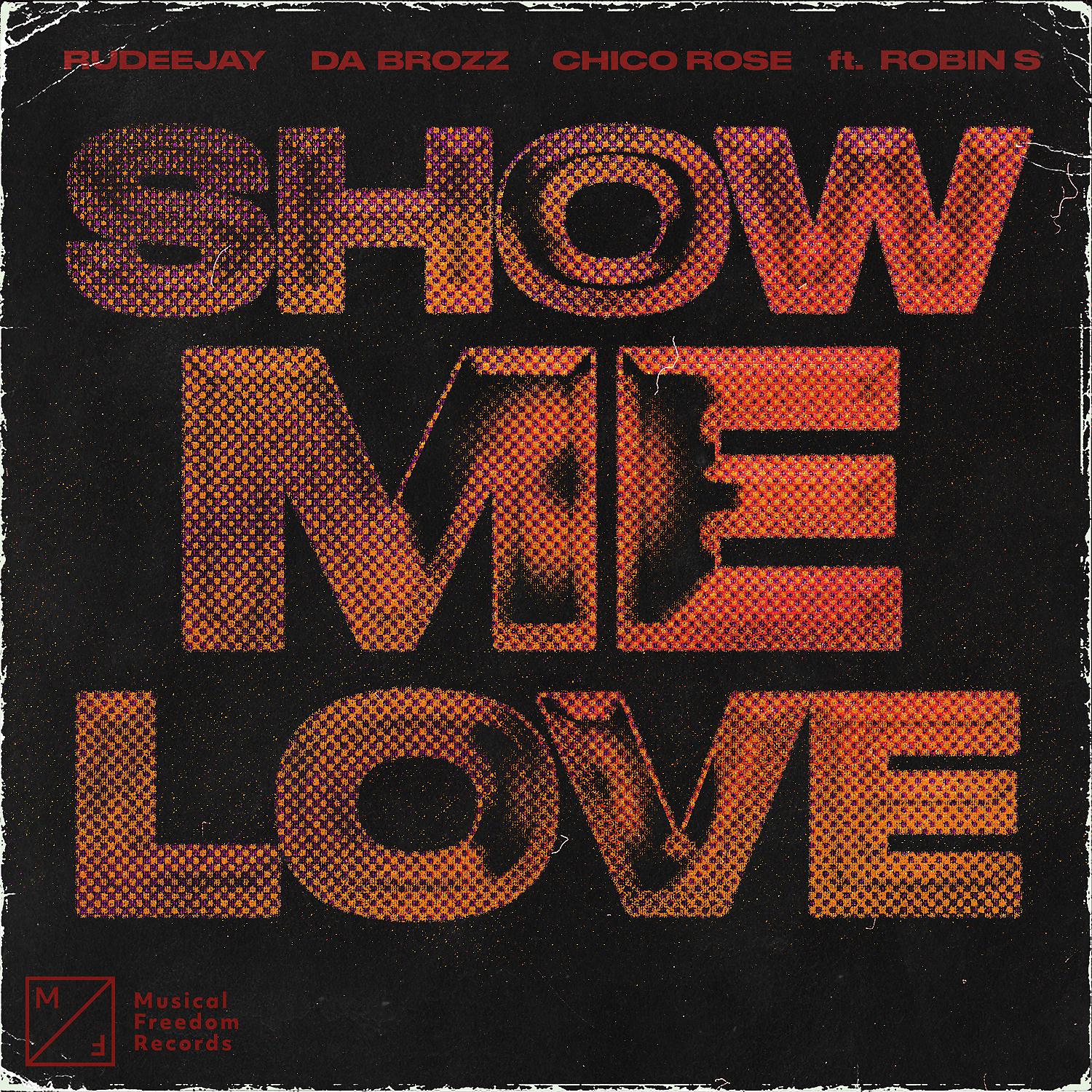 Постер альбома Show Me Love (feat. Robin S)
