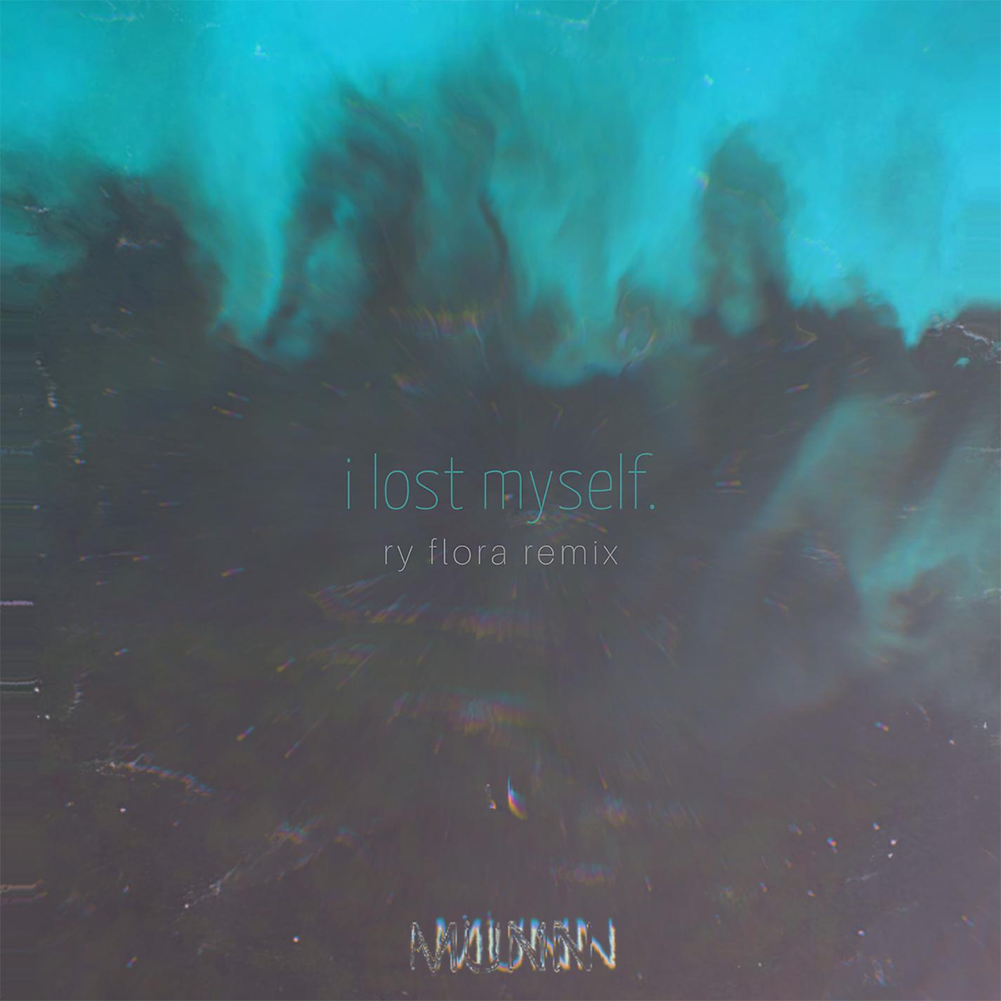 Постер альбома I Lost Myself (ry flora Remix)
