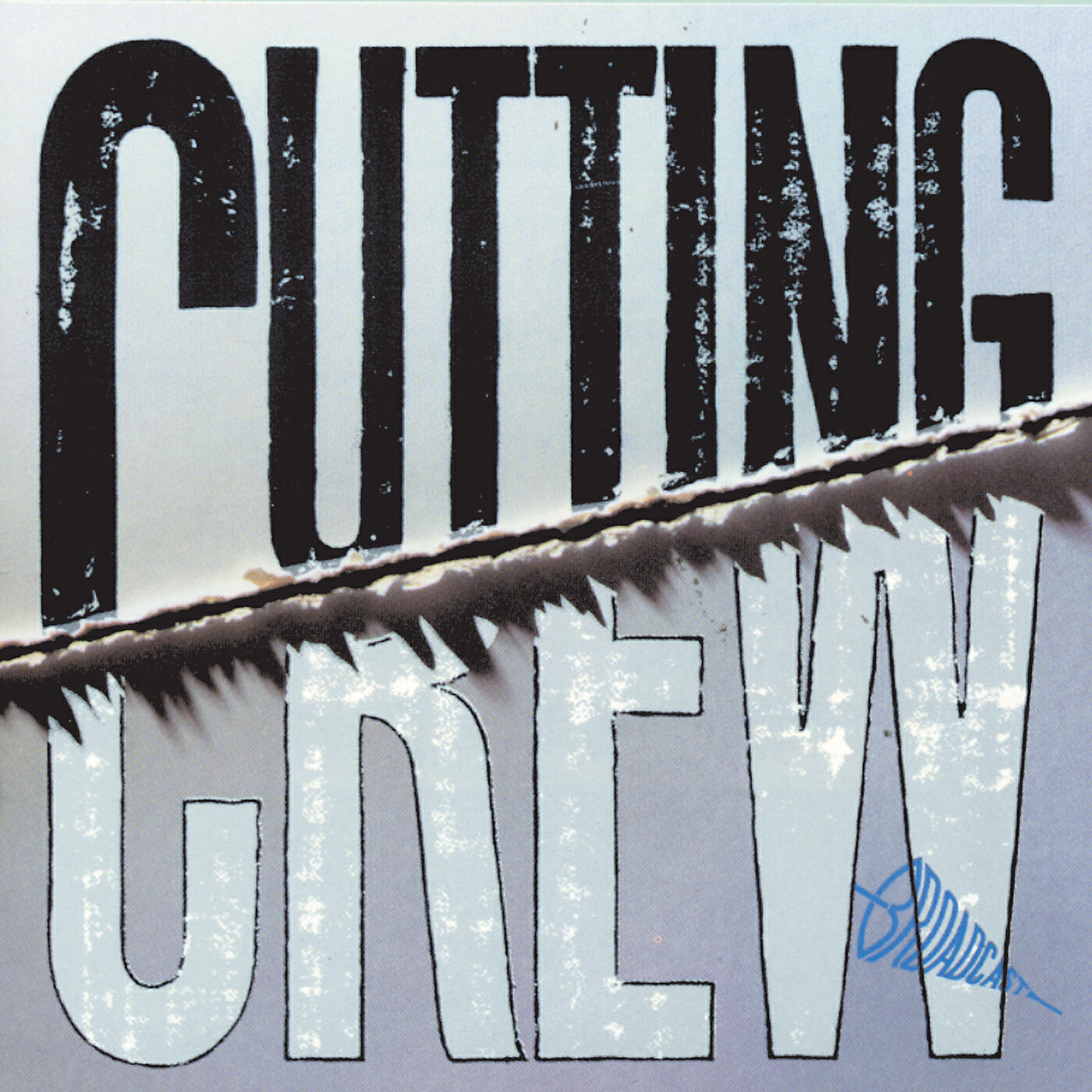 Cutting Crew - It Shouldn't Take Too Long