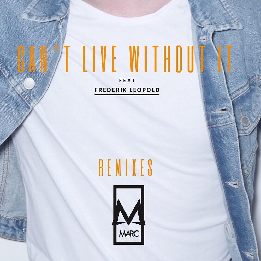 MARC - Can't Live Without It (Anton Ishutin Remix)