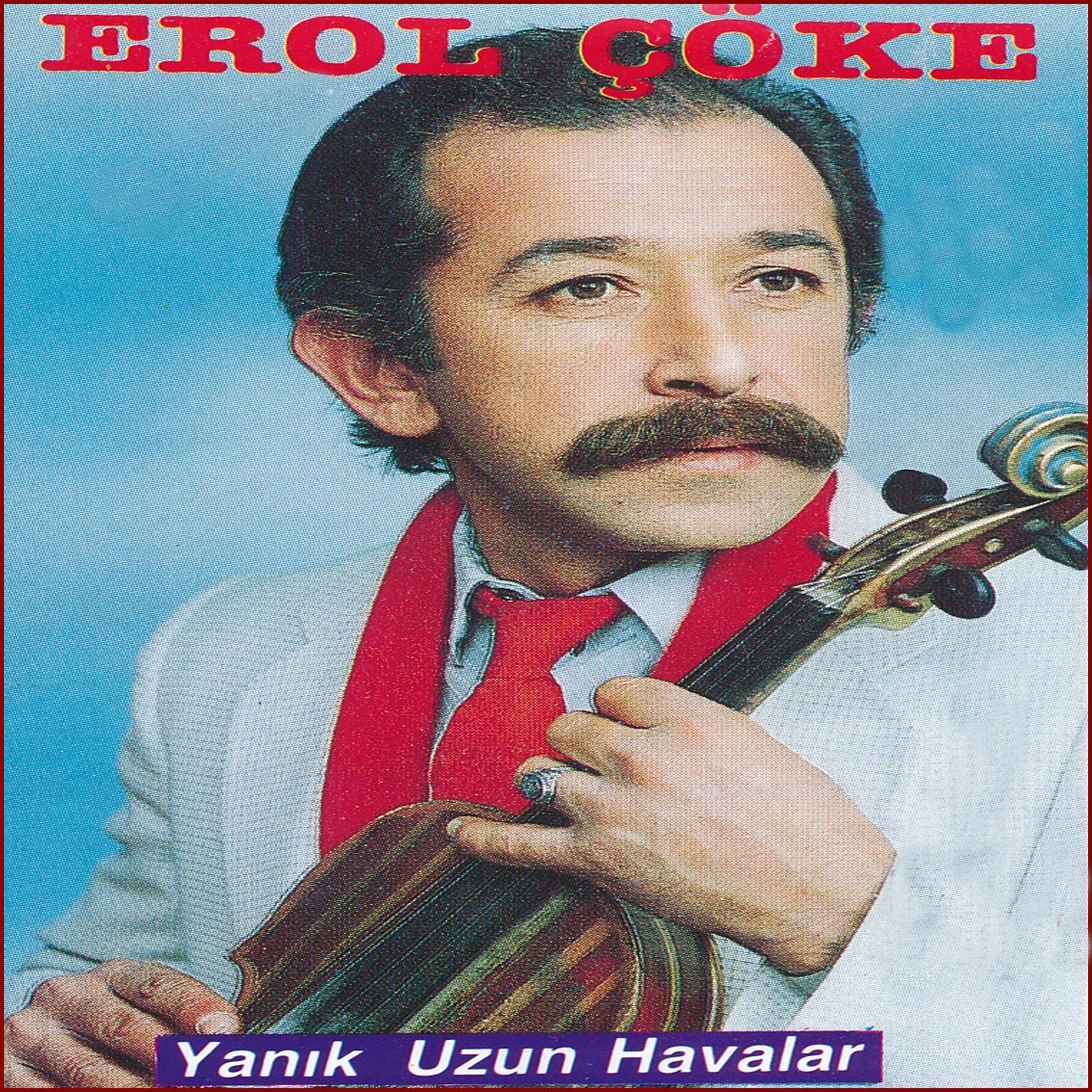 Постер альбома Yanık Uzun Havalar