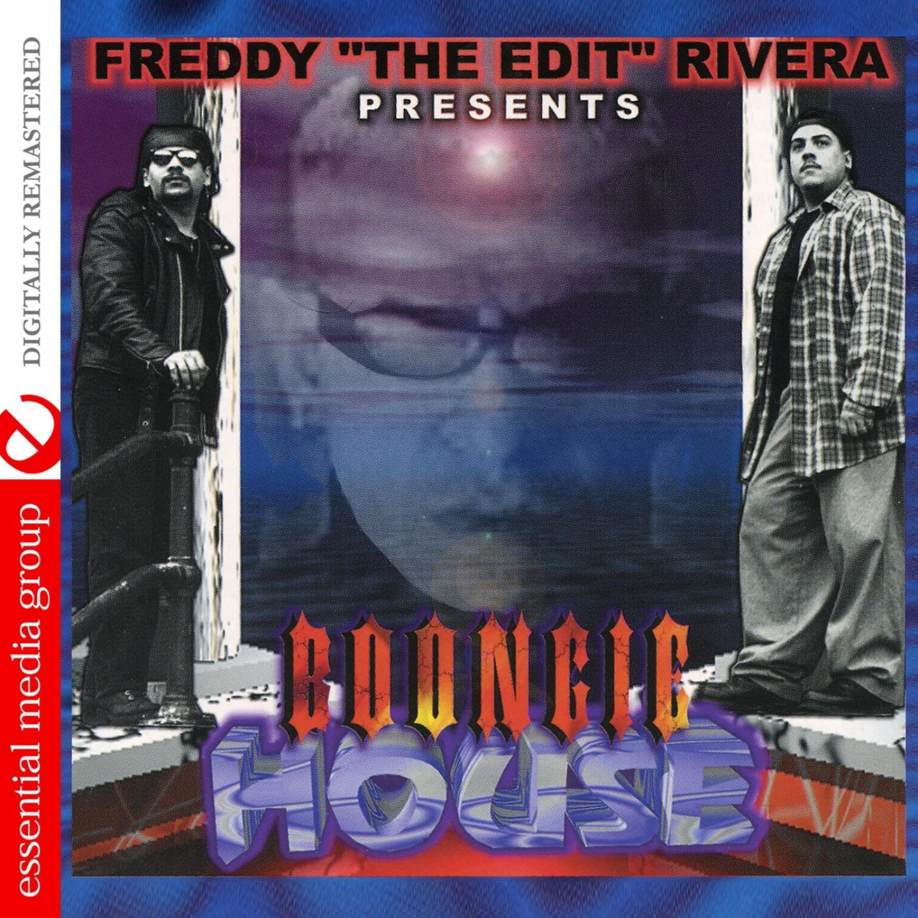 Постер альбома Freddy "The Edit" Rivera Presents Boongie House (Digitally Remastered)