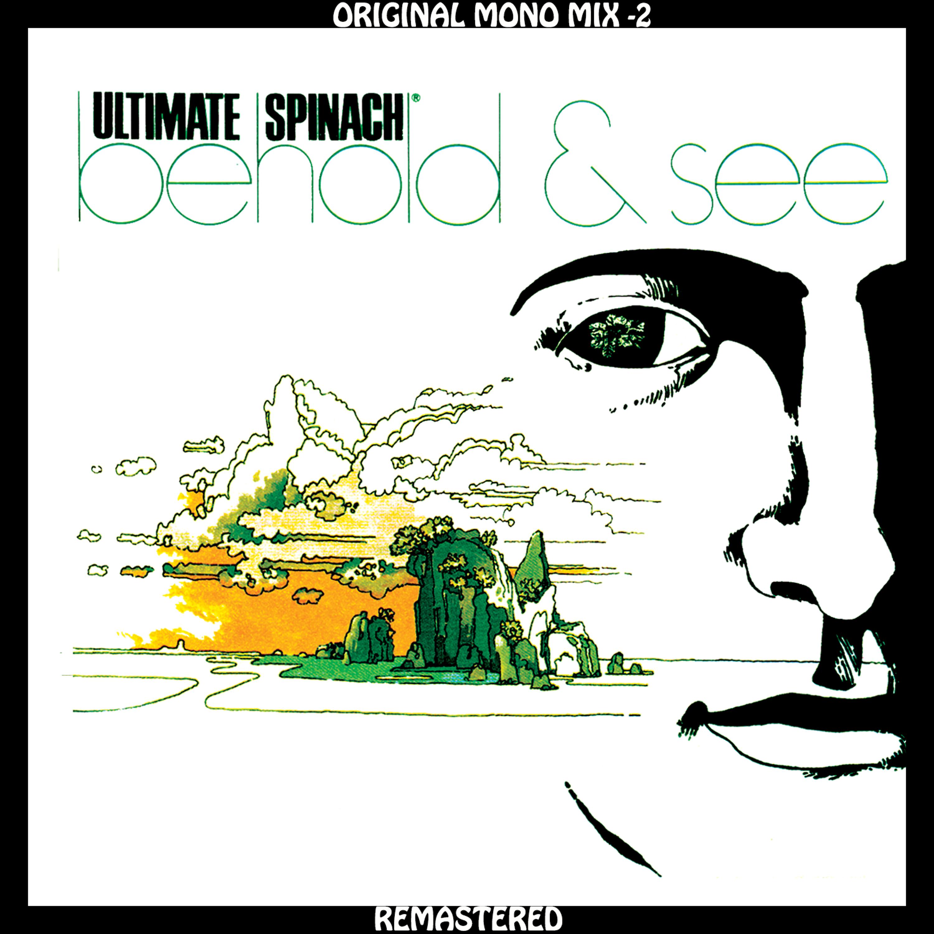 Постер альбома Ultimate Spinach - Behold & See - Original Mono Mix - 2