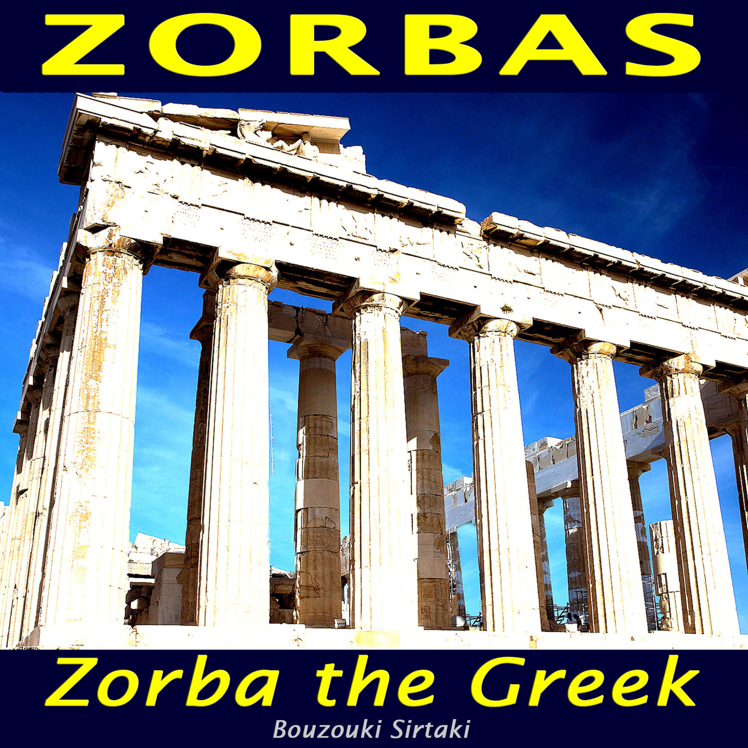Постер альбома Zorbas (Zorba the Greek)