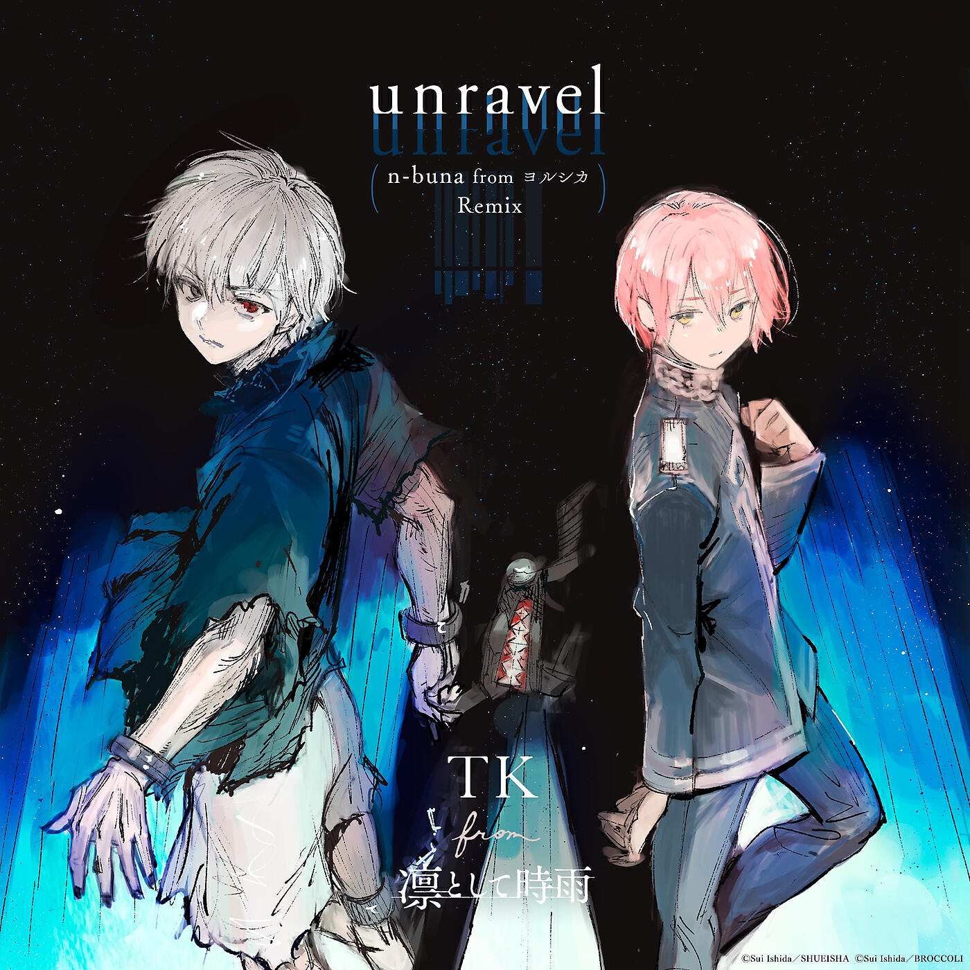 TK from Ling tosite sigure - unravel (n-buna from YORUSHIKA Remix) - Exhibition edit