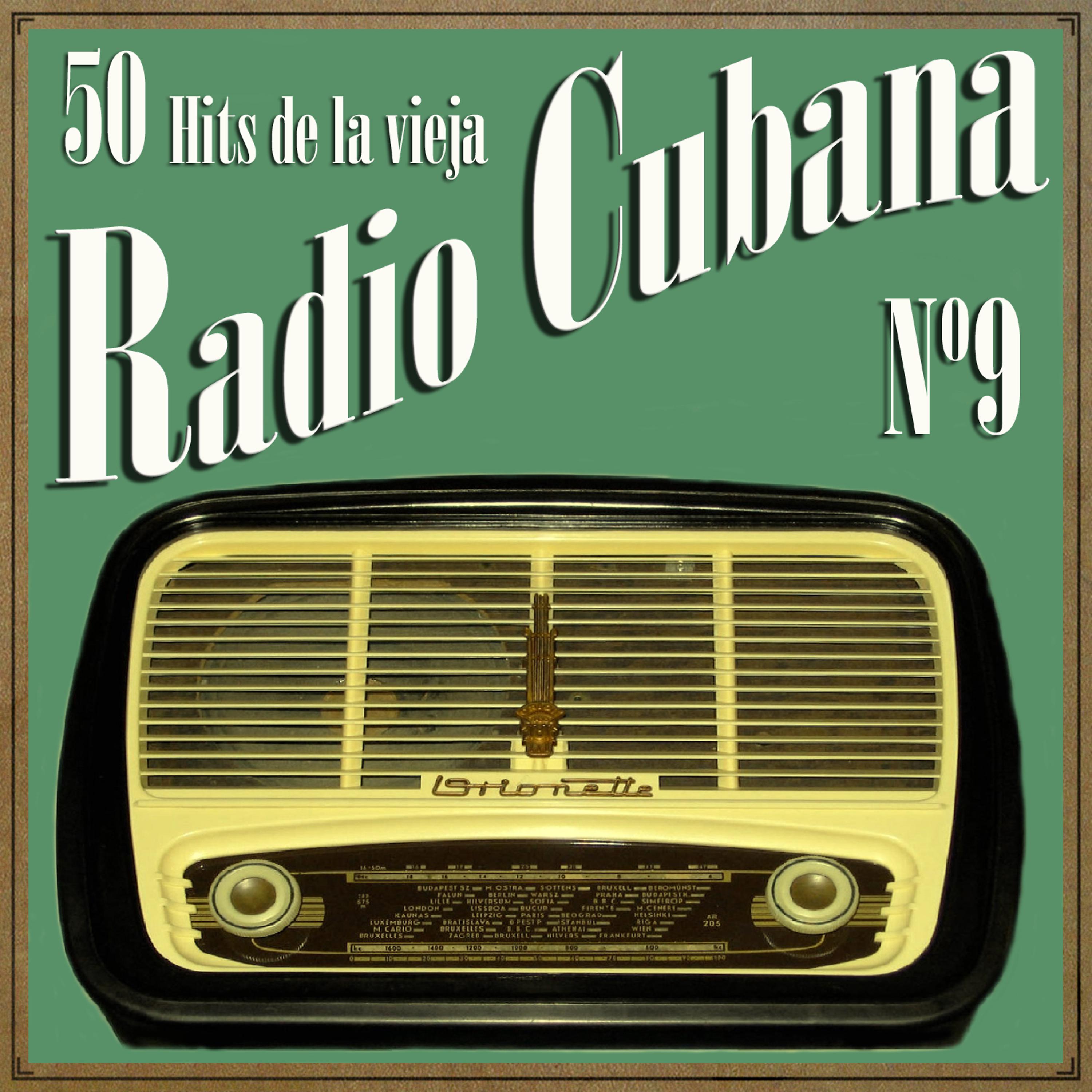Постер альбома 50 Hits de la Vieja Radio Cubana Vol. 9