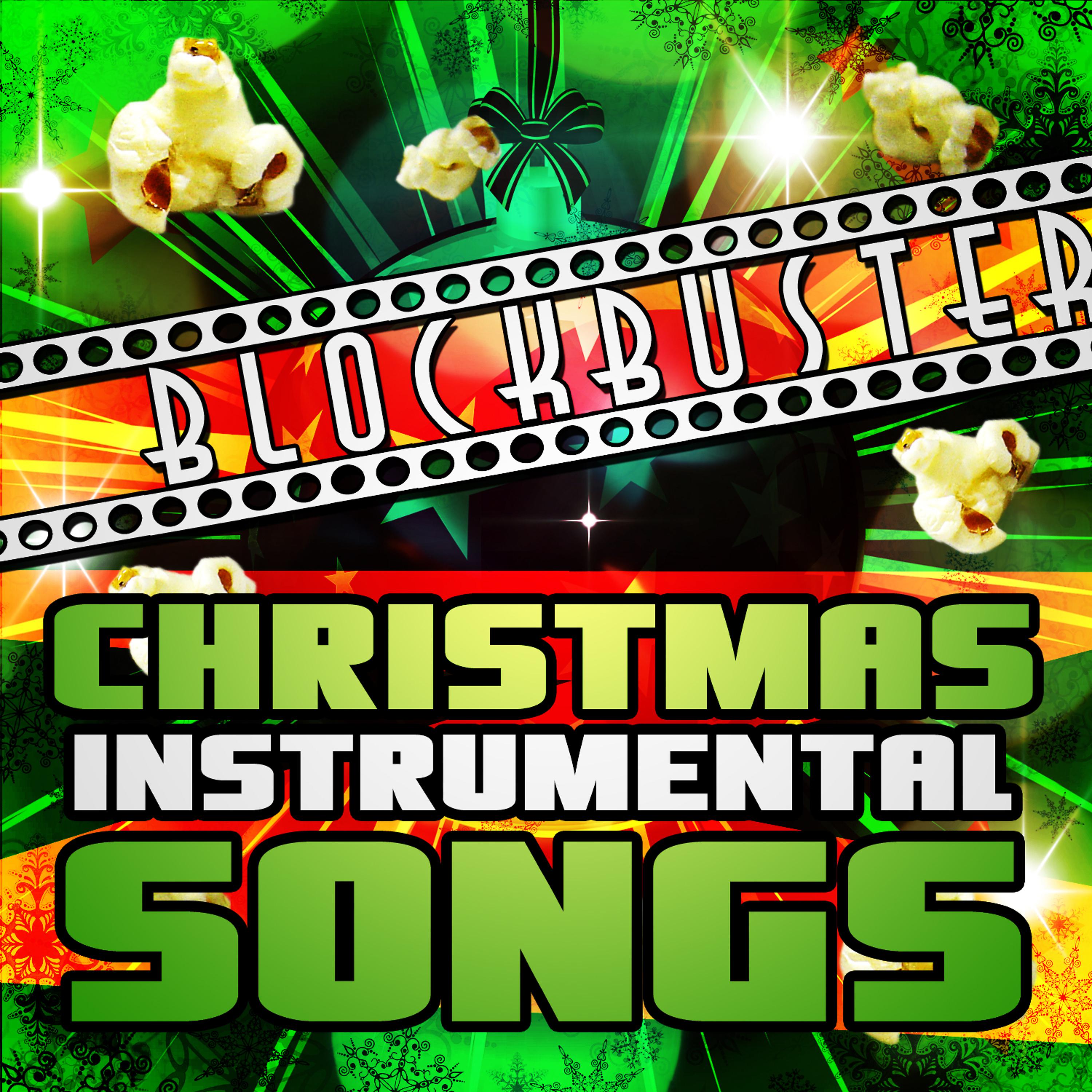 Постер альбома Blockbuster Christmas Instrumental Songs
