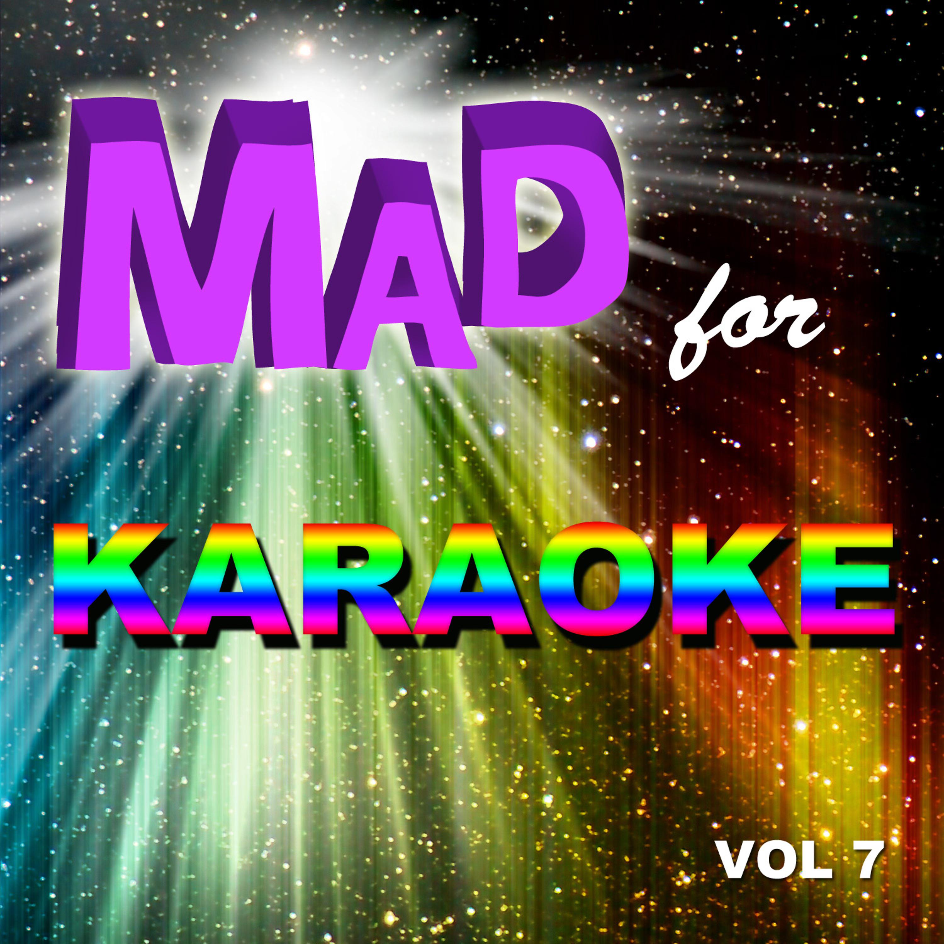 Постер альбома Mad for Karaoke, Vol. 7