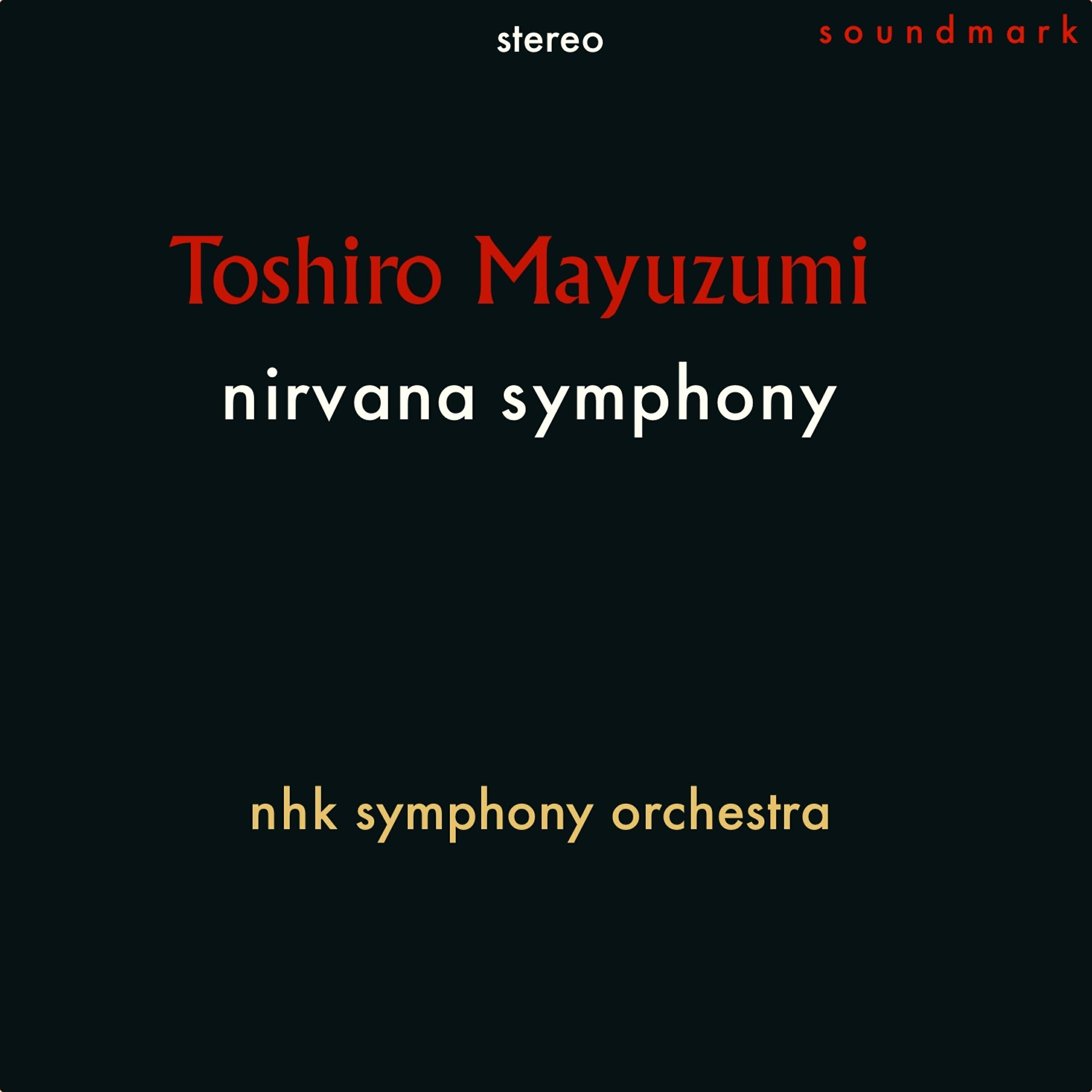 NHK Symphony Orchestra - Nirvana Symphony: Campanology I - Campanology II