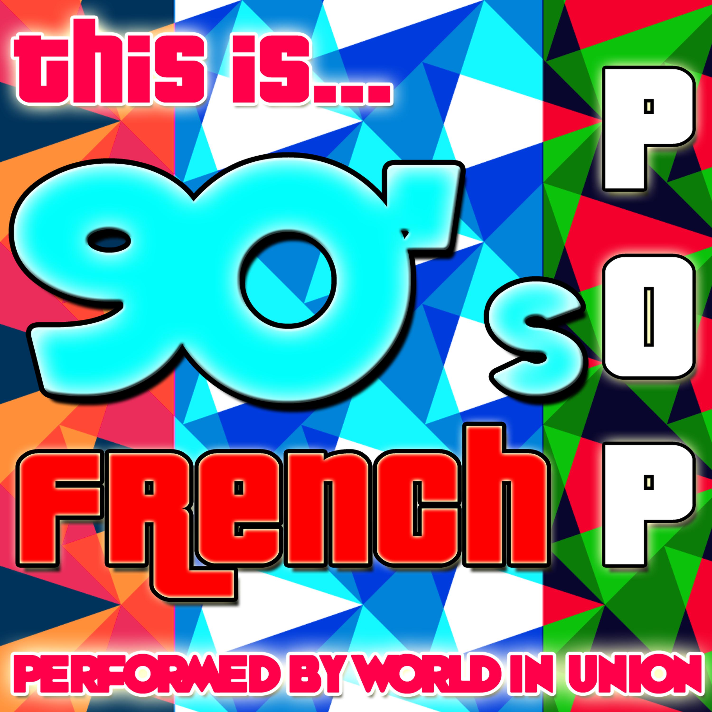 Постер альбома This Is 90's French Pop