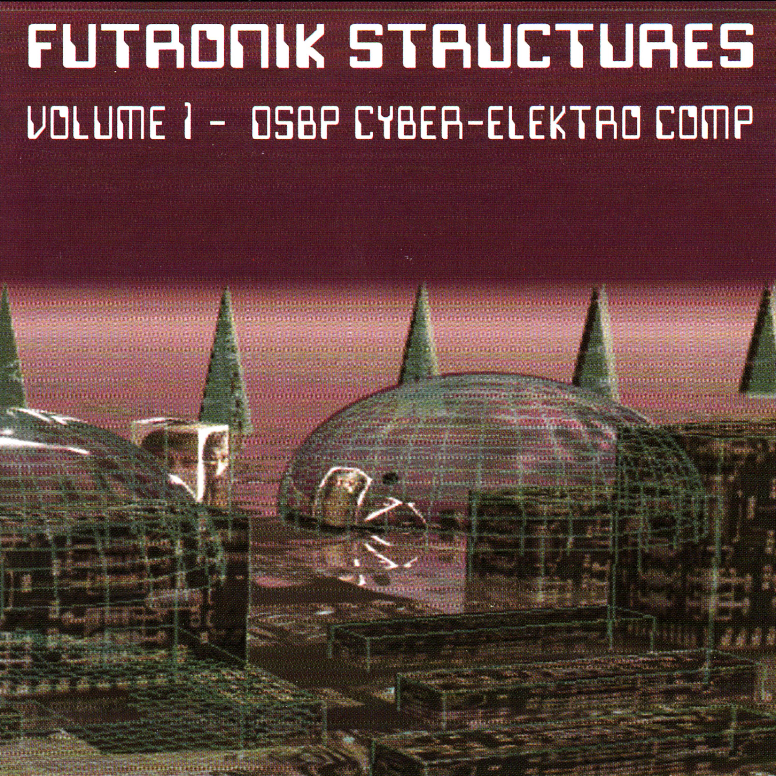 Постер альбома Futronik Structures Volume 1