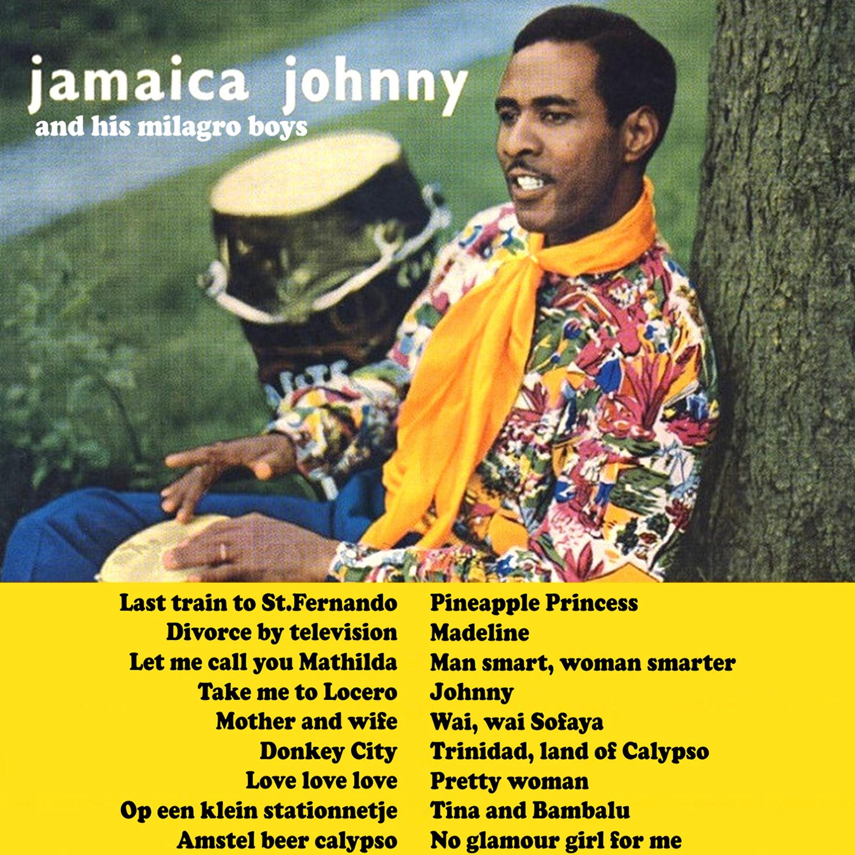 Постер альбома Jamaica Johnny and His Milagro Boys