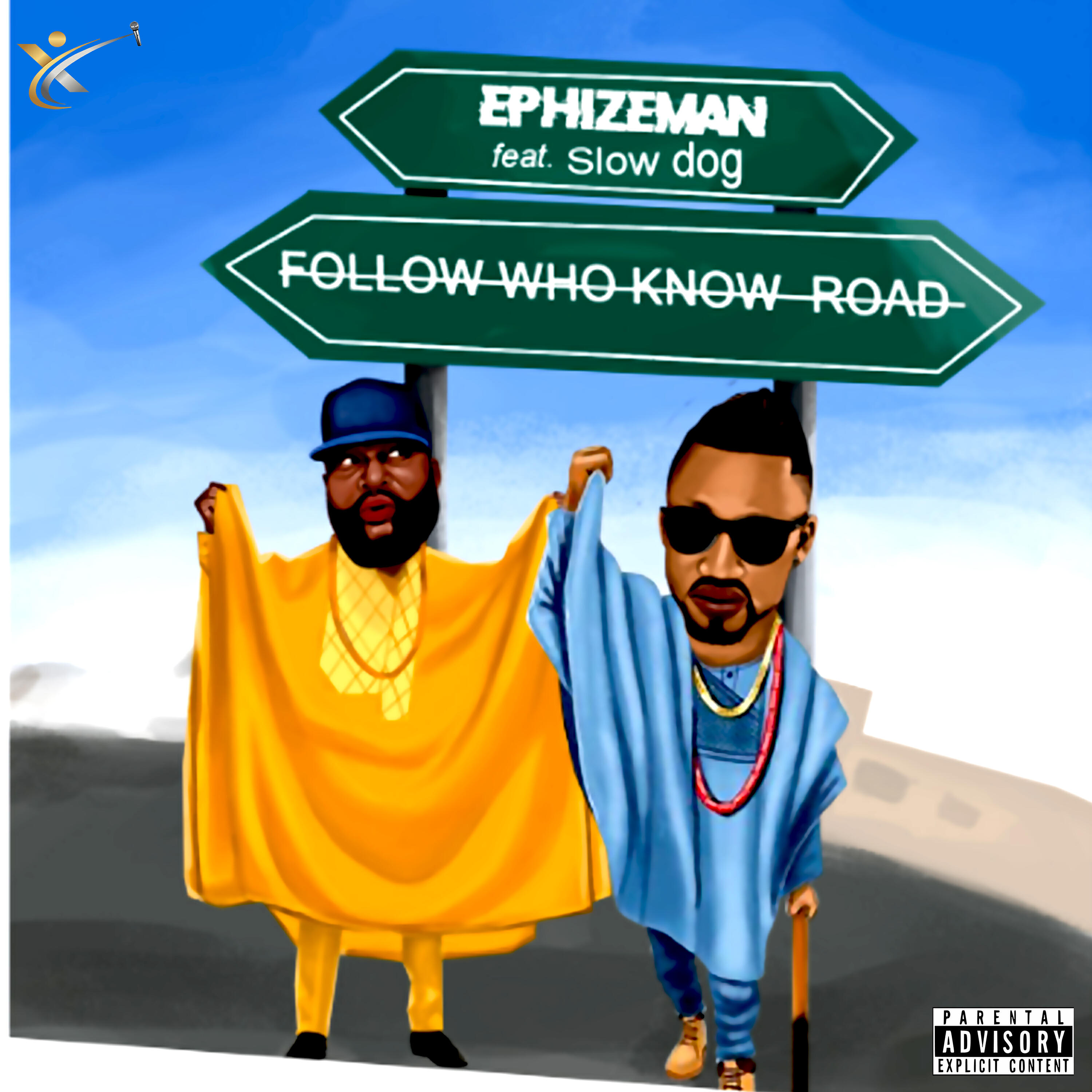 Slowdog - Follow Who Know Road