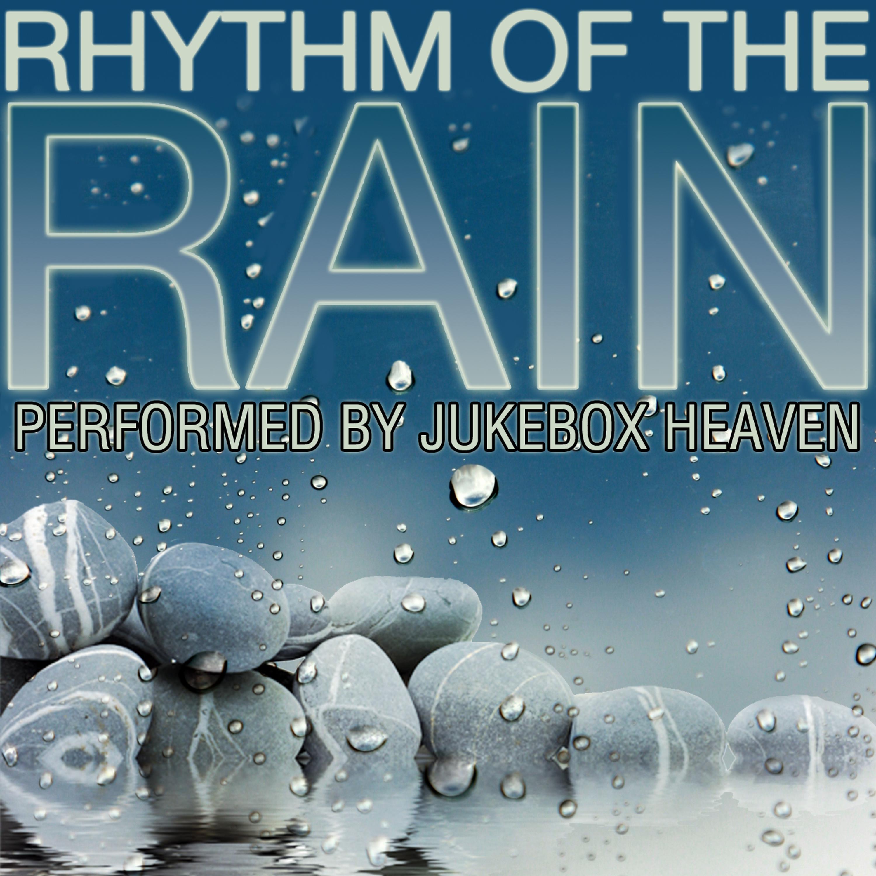 Постер альбома Rhythm of the Rain