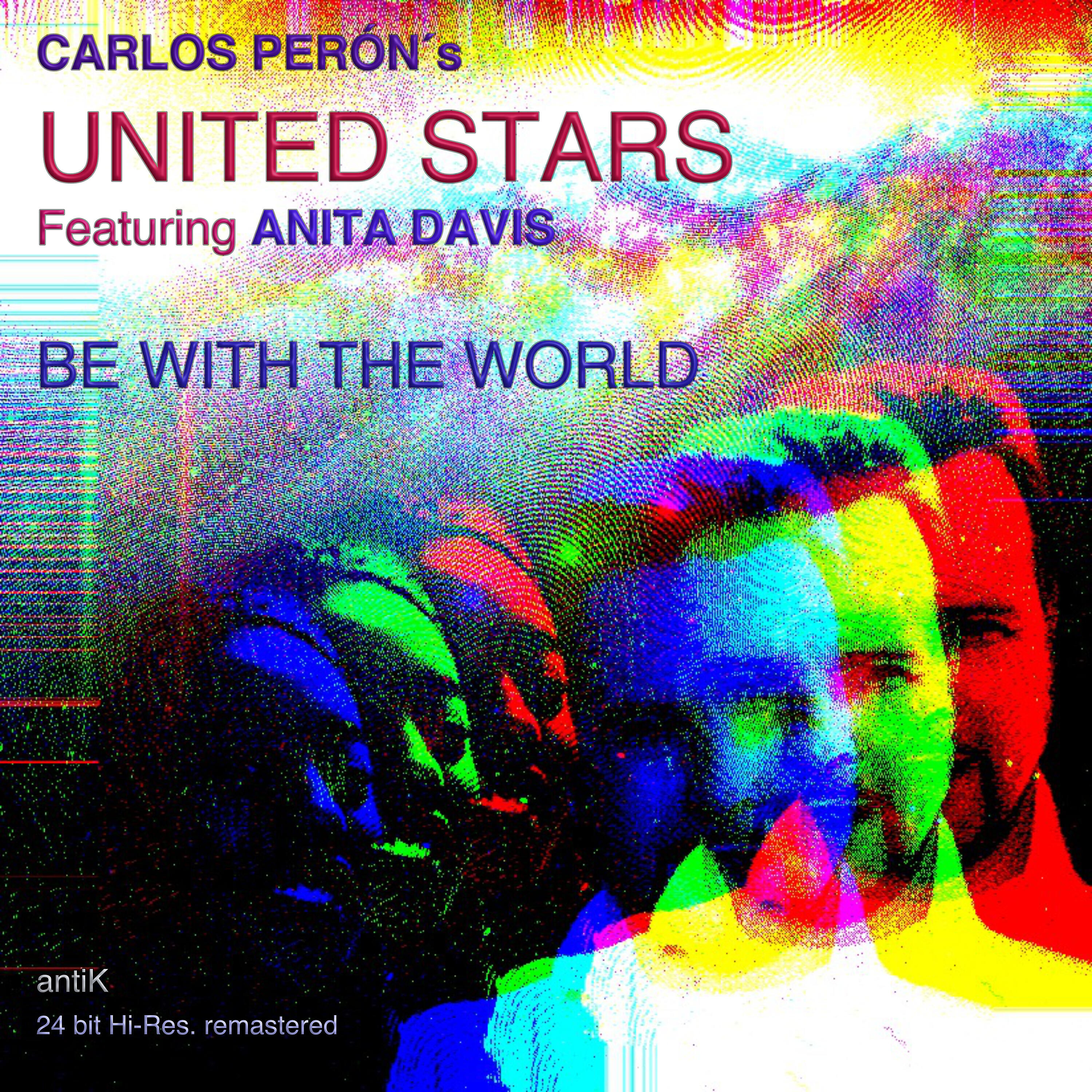 Carlos Peron - Be with the World (Original 5 Continent Version [Remastered 2020])