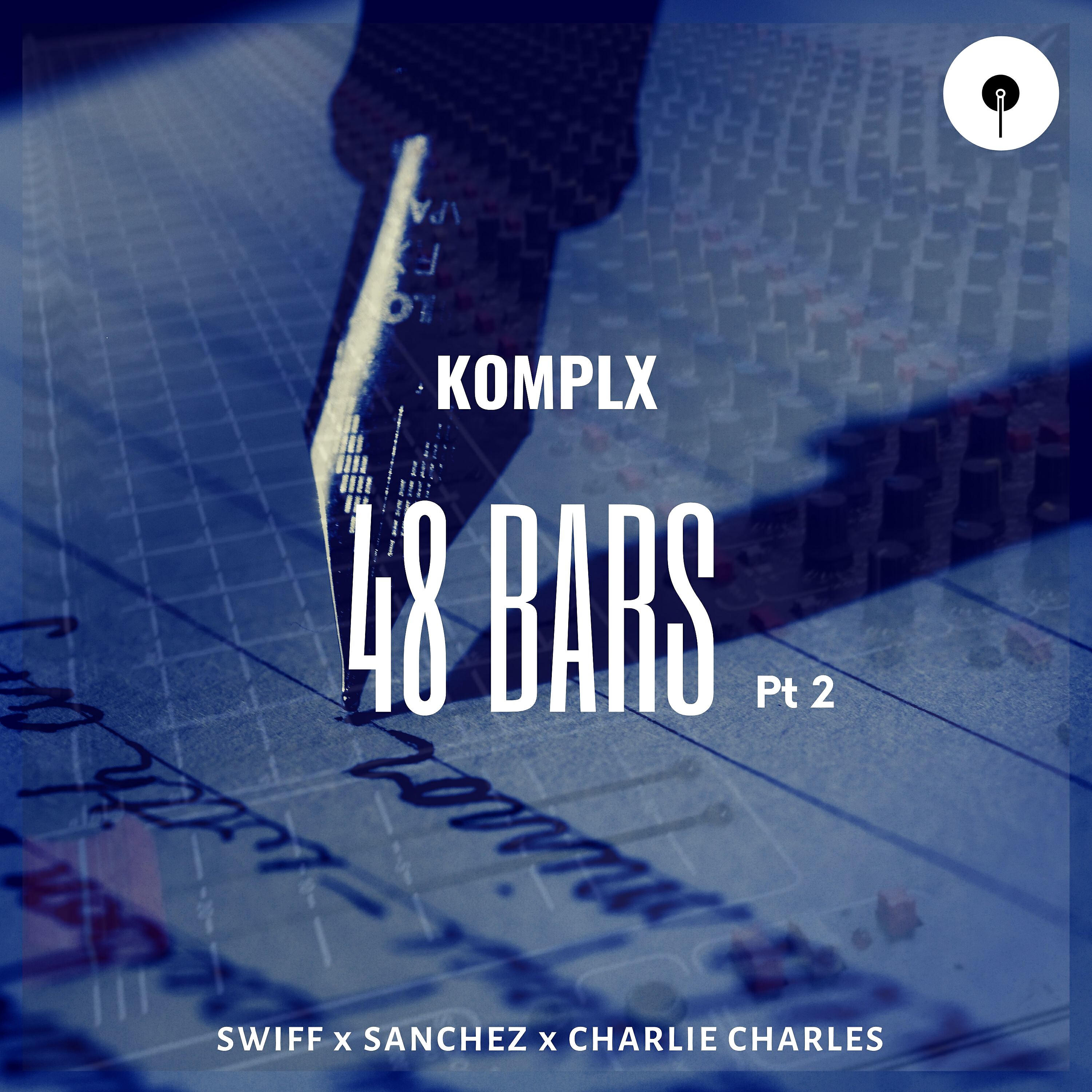 Swiff - 48 Bars, Pt. 2