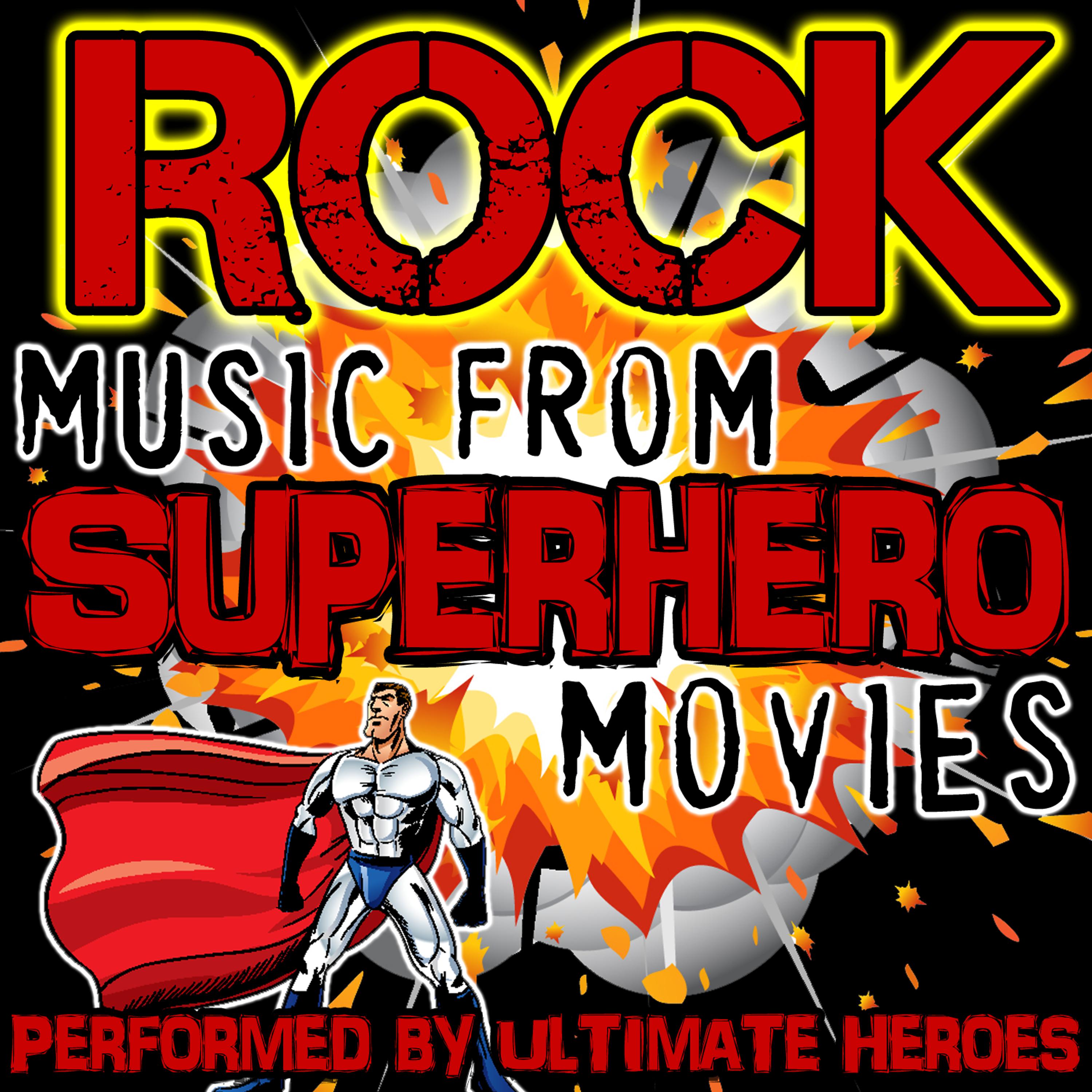 Постер альбома Rock Music from Superhero Movies
