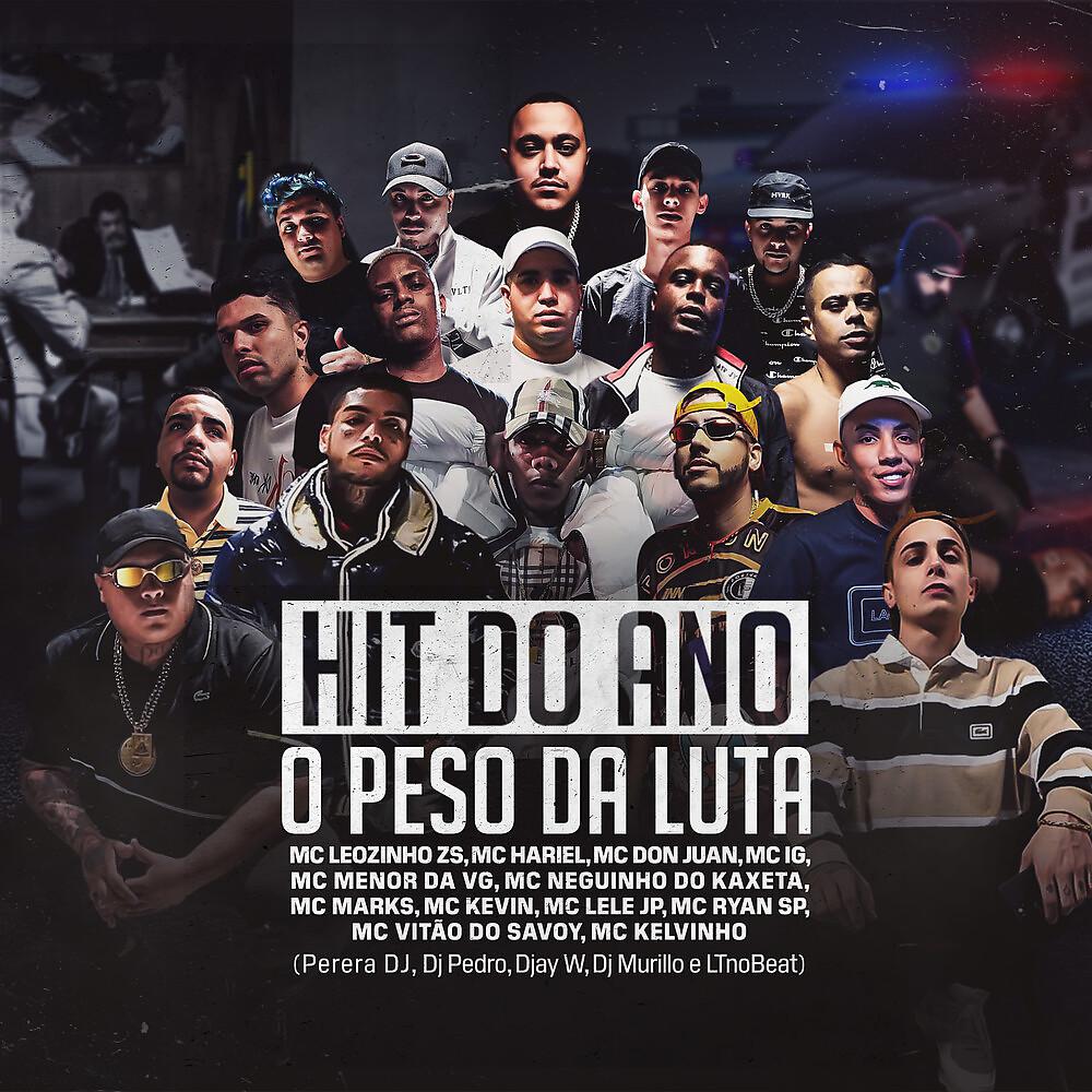 Постер альбома Hit do Ano - O Peso da Luta