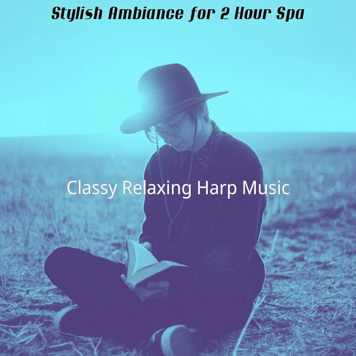 Classy Relaxing Harp Music - Brilliant Backdrops for Spa Hours