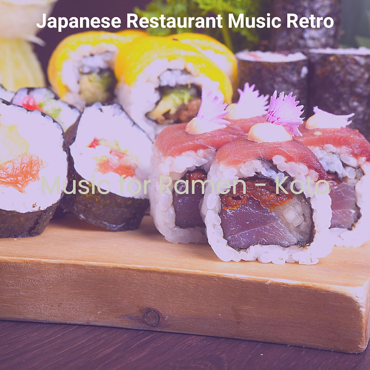 Japanese Restaurant Music Retro - Modish Music for Echo