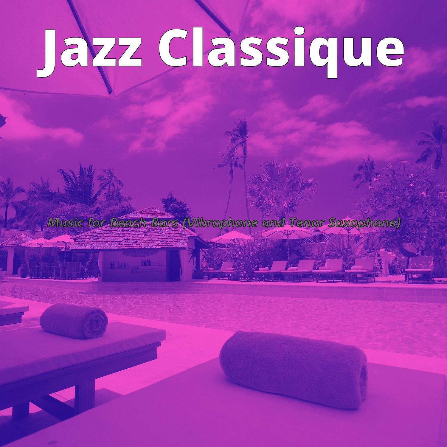 Постер альбома Music for Beach Bars (Vibraphone and Tenor Saxophone)