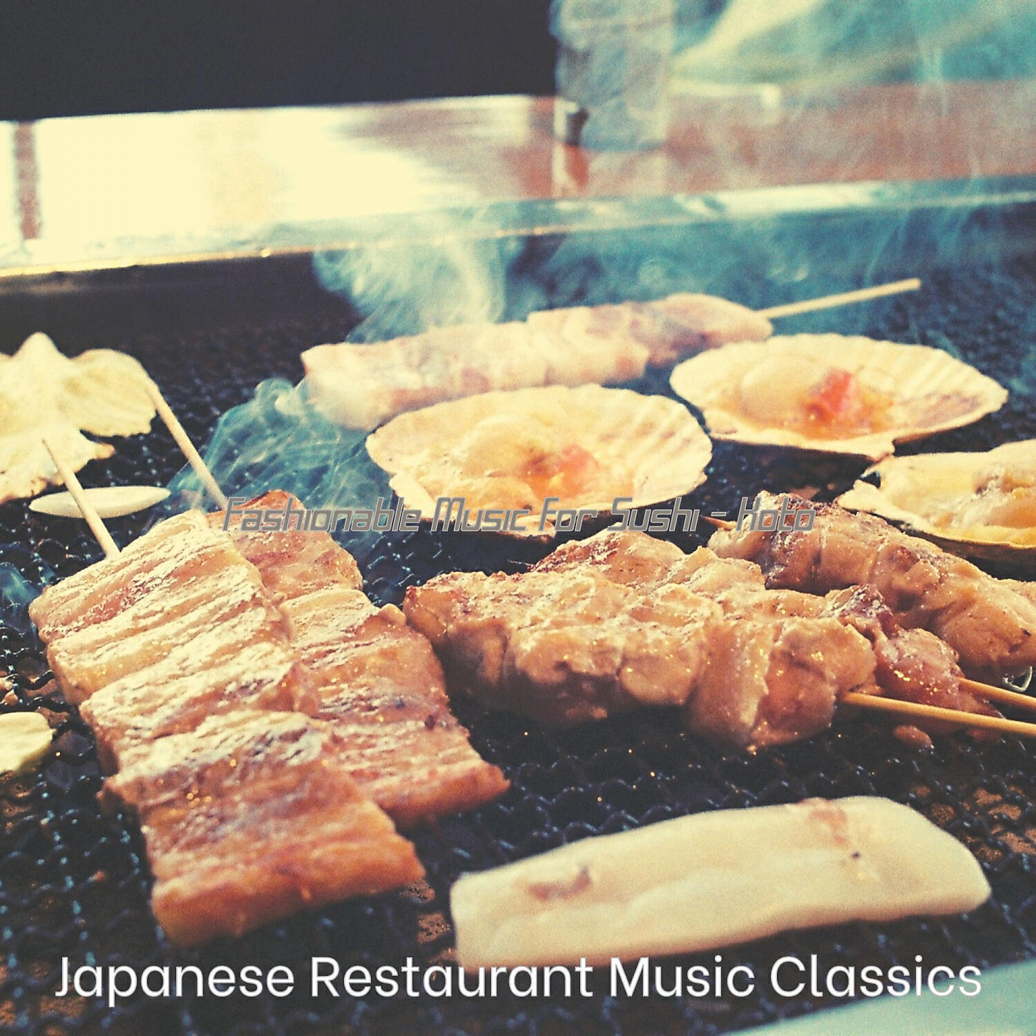 Japanese Restaurant Music Classics - Stellar Backdrops for Yakitori