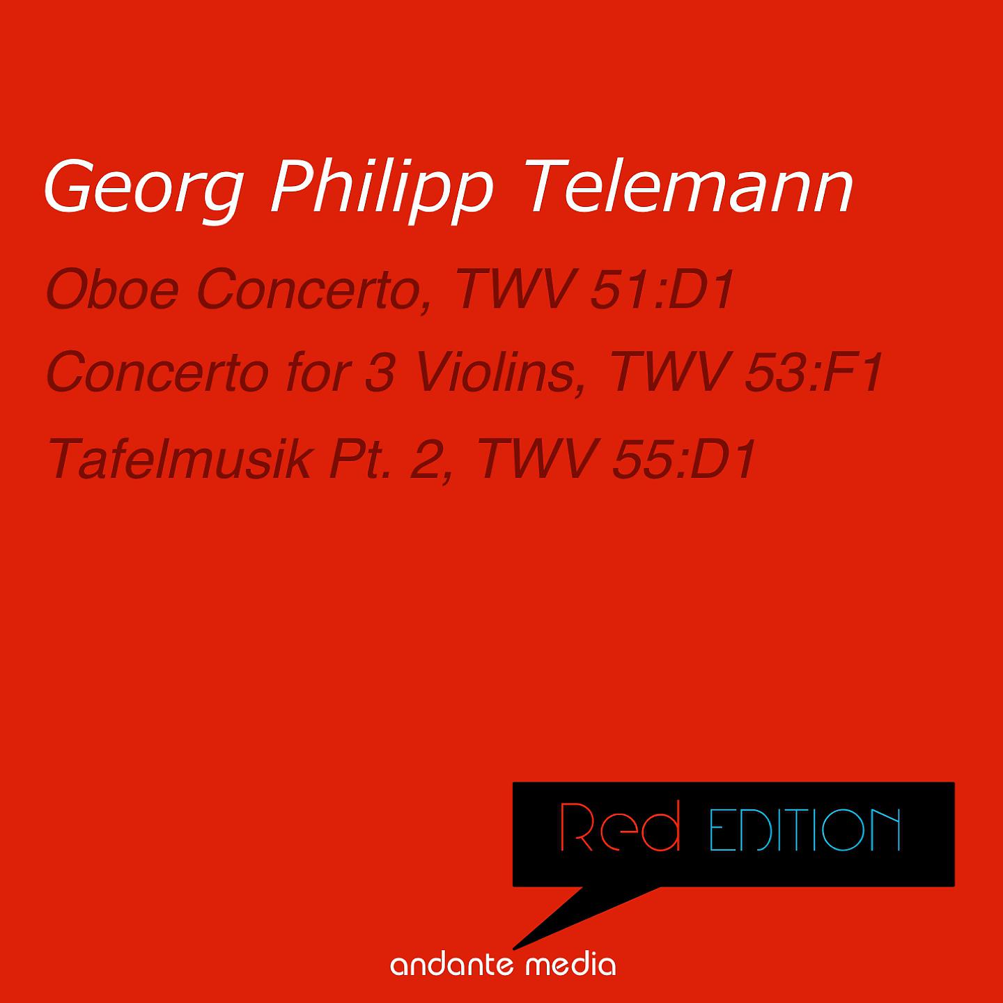 Постер альбома Red Edition - Telemann: Oboe Concerto & Concerto for 3 Violins