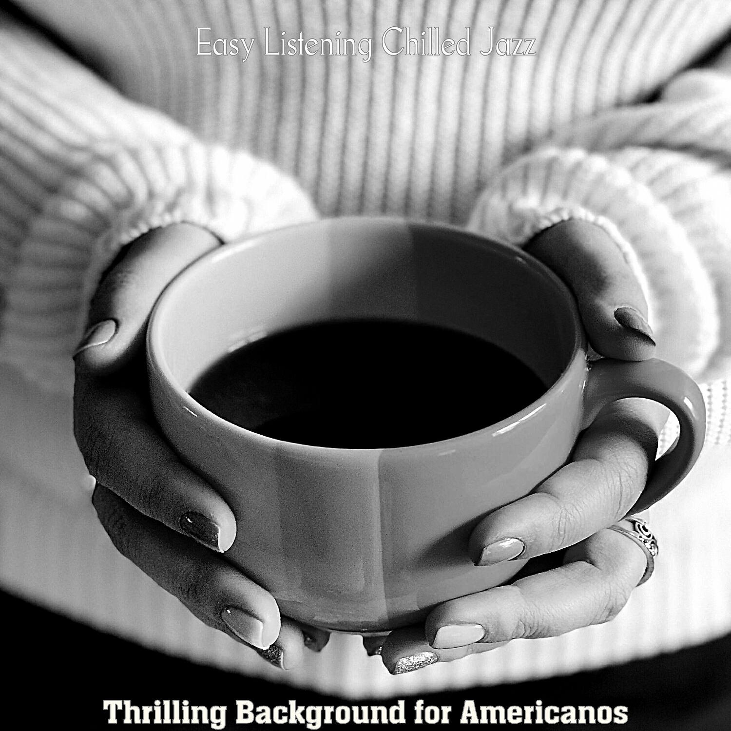 Easy Listening Chilled Jazz - Stylish Music for Double Espressos