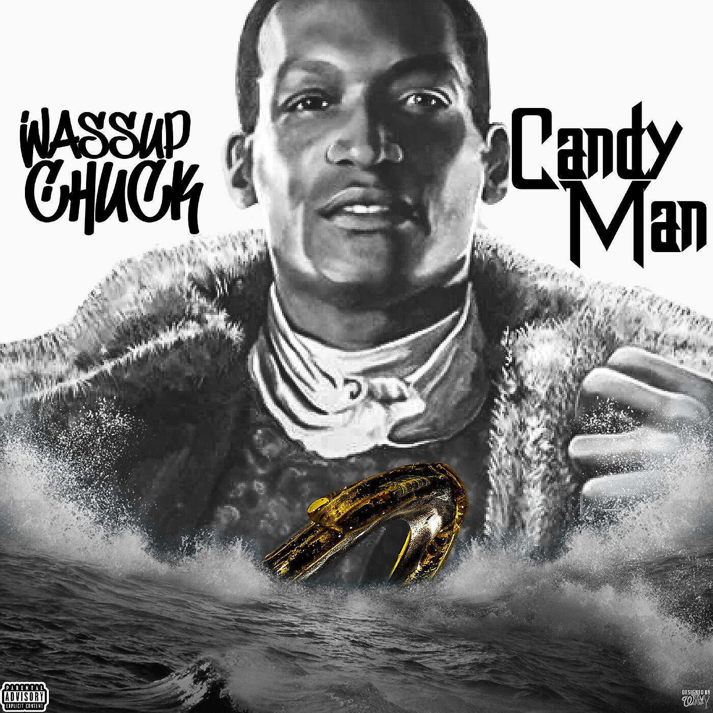 Wassup Chuck - Candy Man