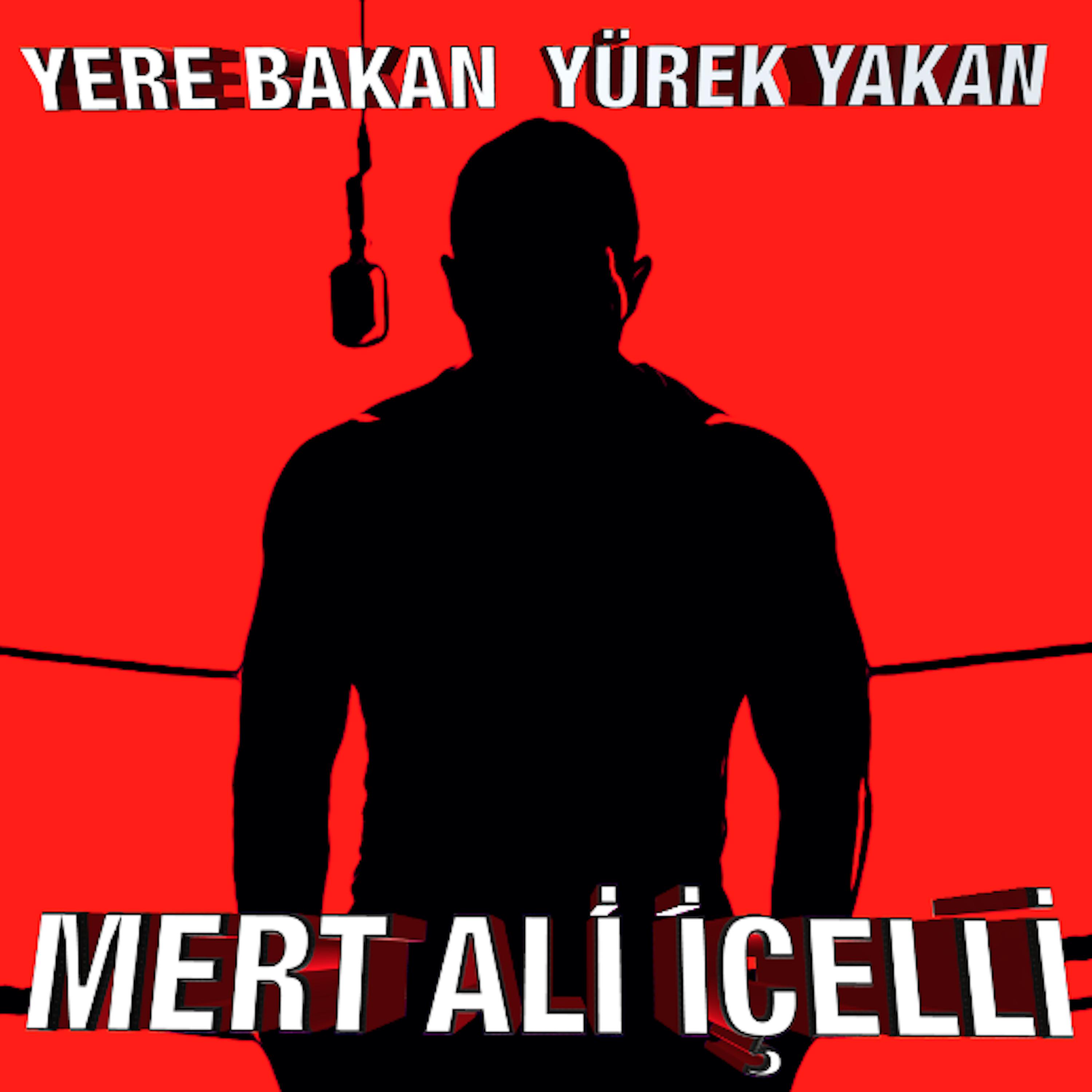 Постер альбома Yere Bakan Yürek Yakan