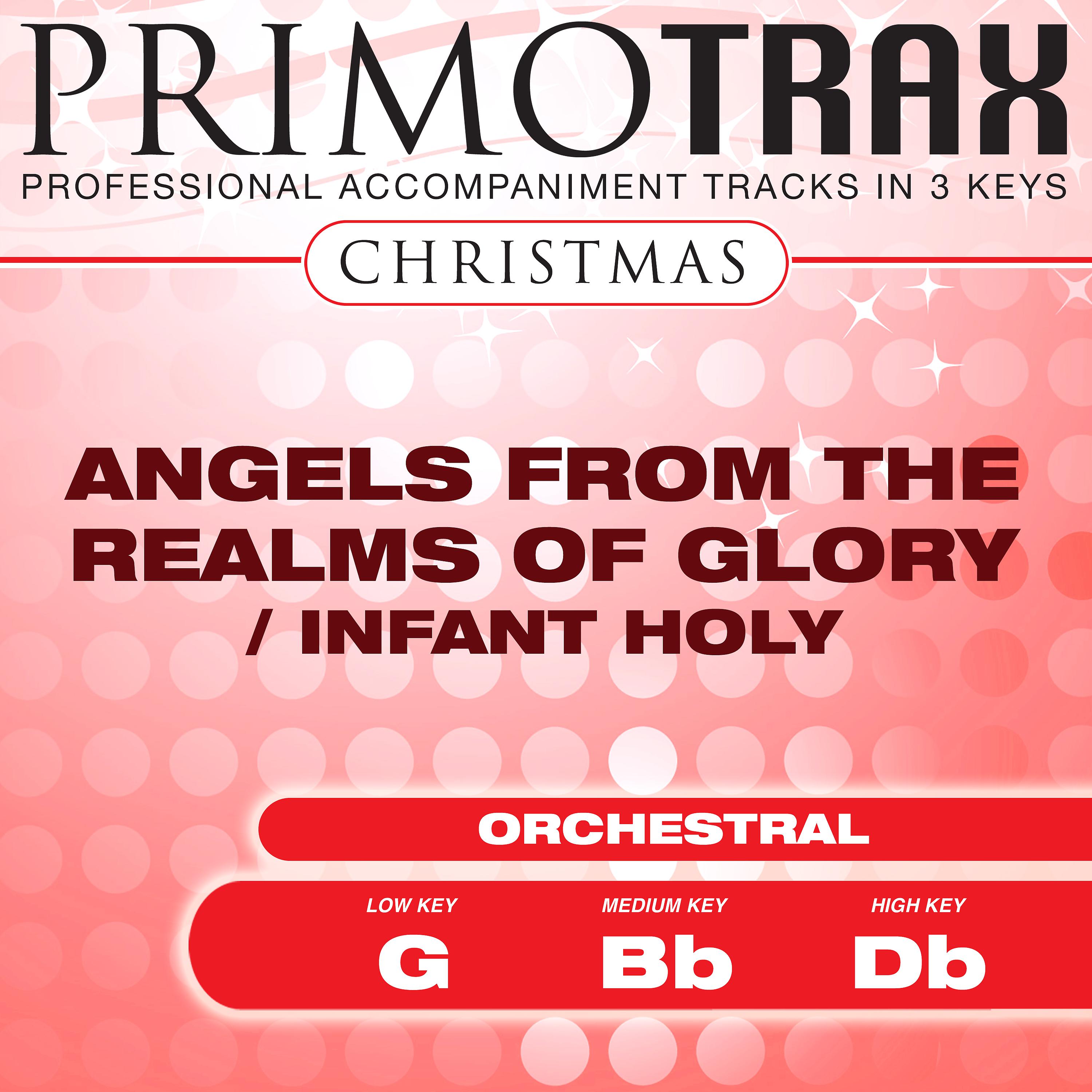 Постер альбома Angels from the Realms of Glory (Christmas Primotrax) - EP (Performance Tracks)