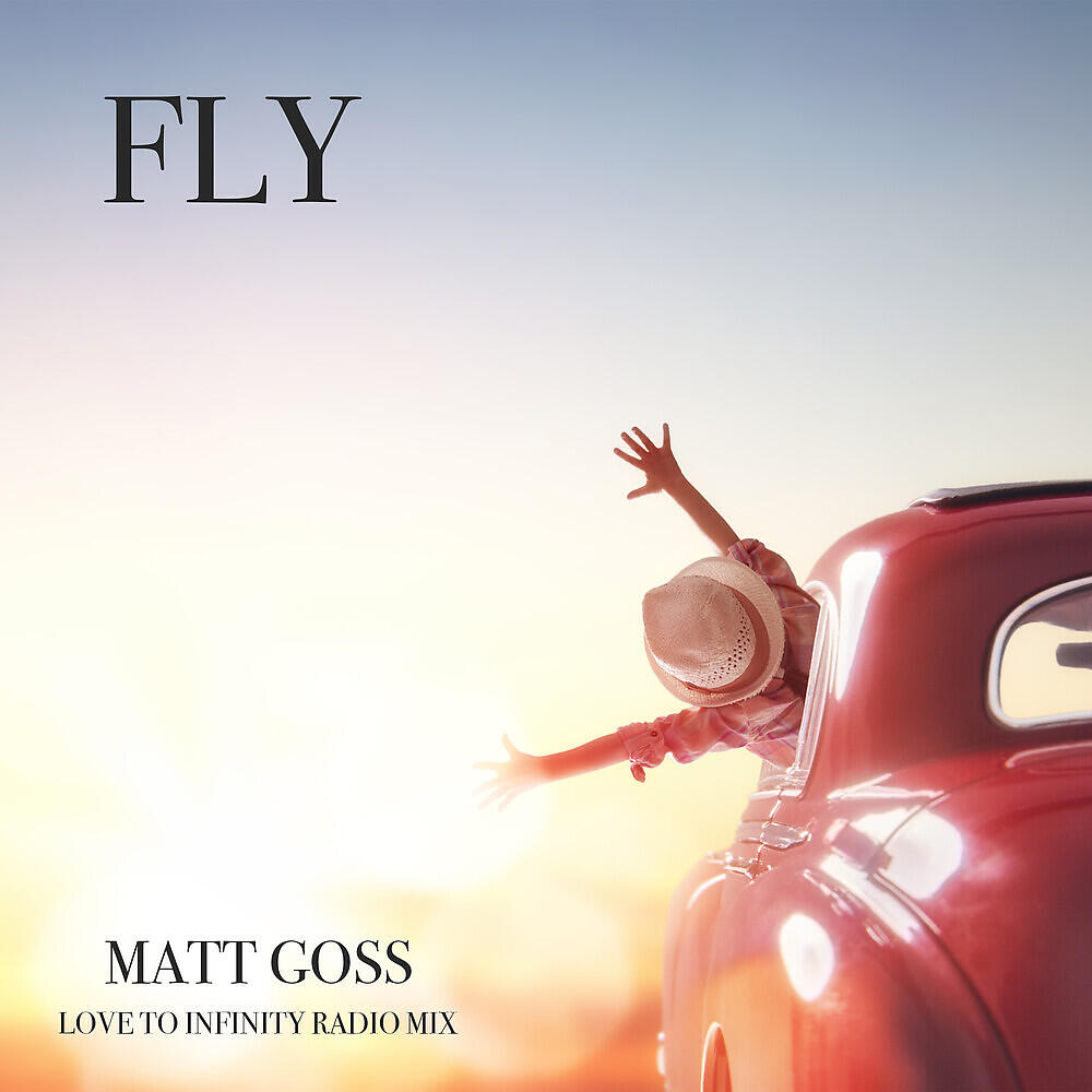 Matt Goss - Fly (Love To Infinity 12 Inch Mix)