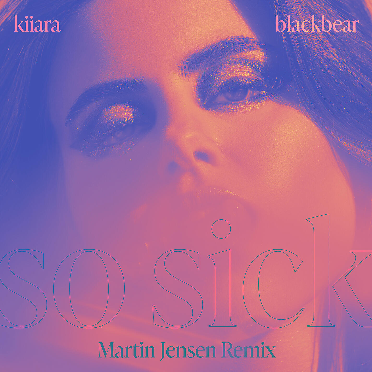 Kiiara - So Sick (feat. blackbear) [Martin Jensen Remix]