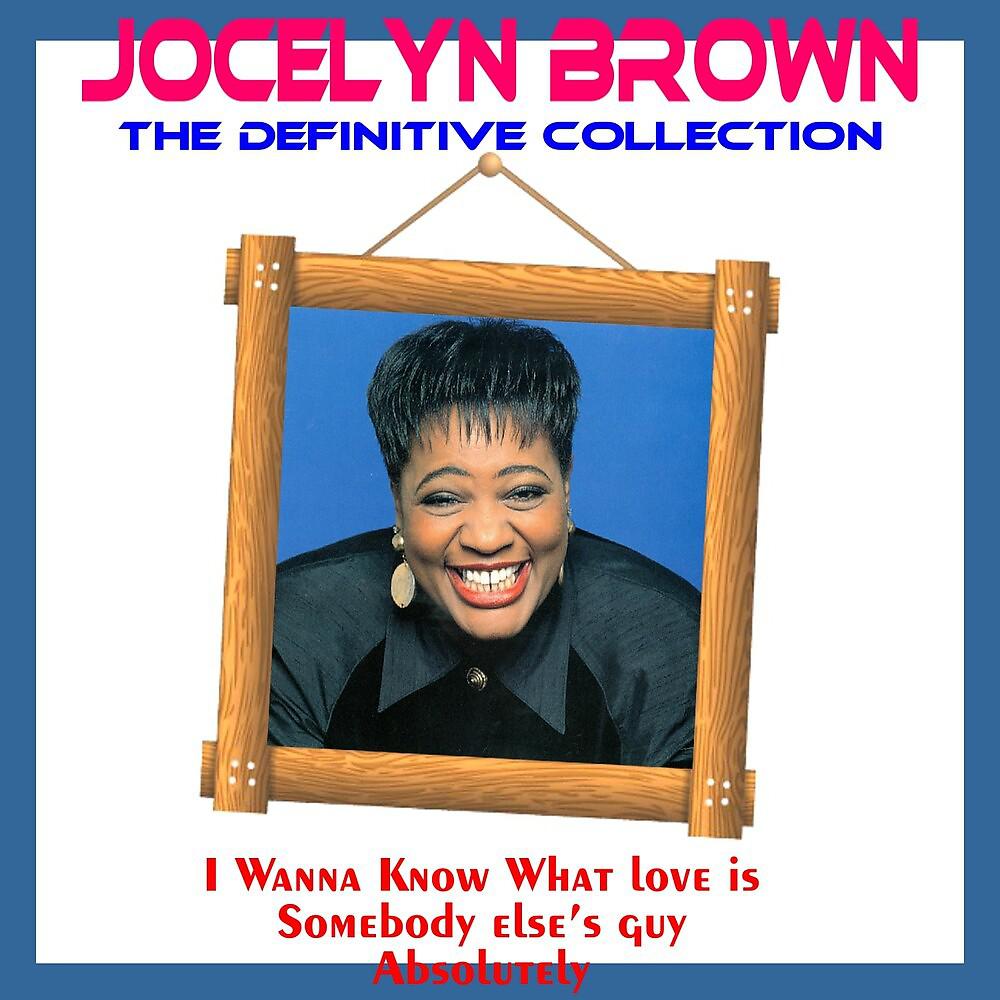 Постер альбома Jocelyn Brown: The Definitive Collection