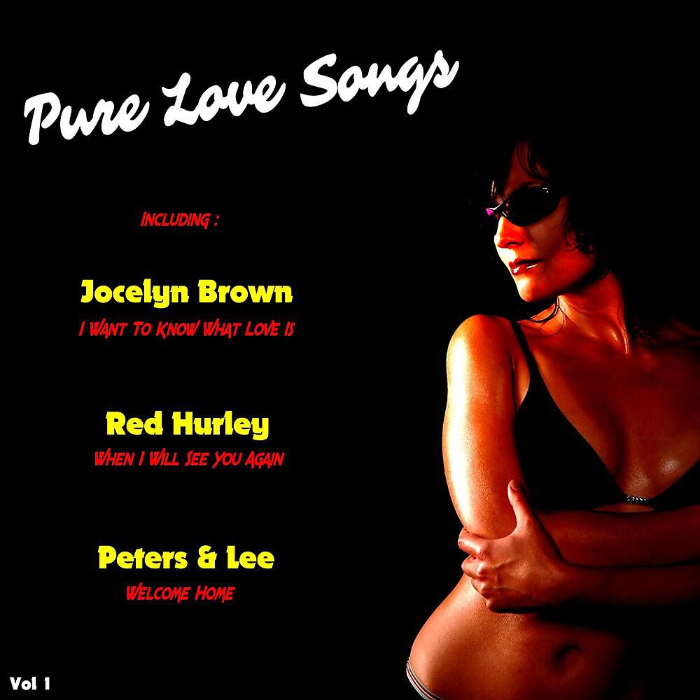 Постер альбома Pure Love Songs, Vol. 1