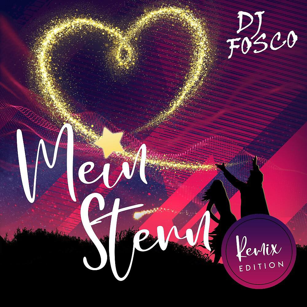 DJ Fosco - Mein Stern (De Lancaster Remix)