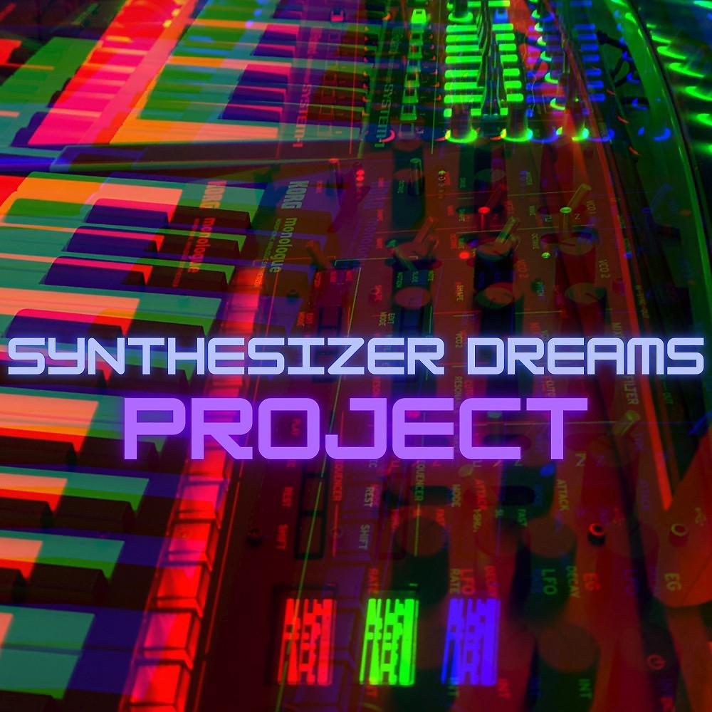 Постер альбома Synthesizer Dreams (The Project)