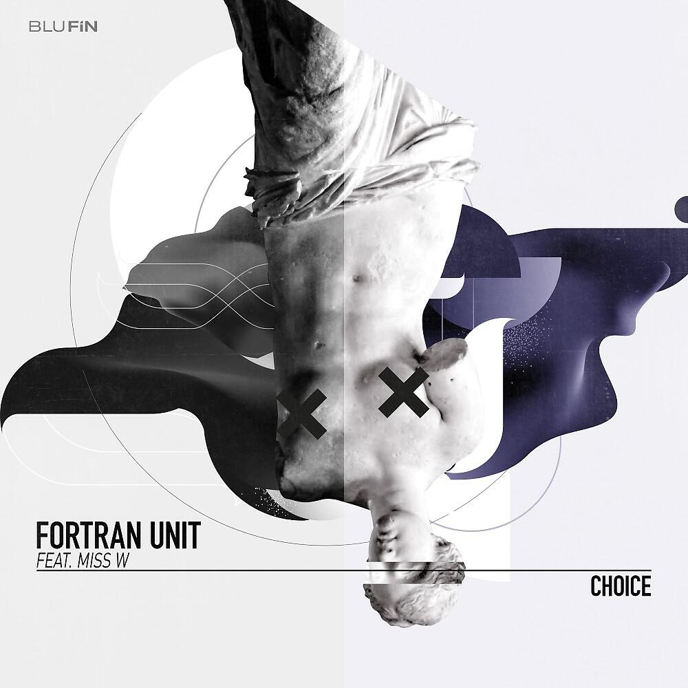 Fortran Unit - Choice (Dub Mix)