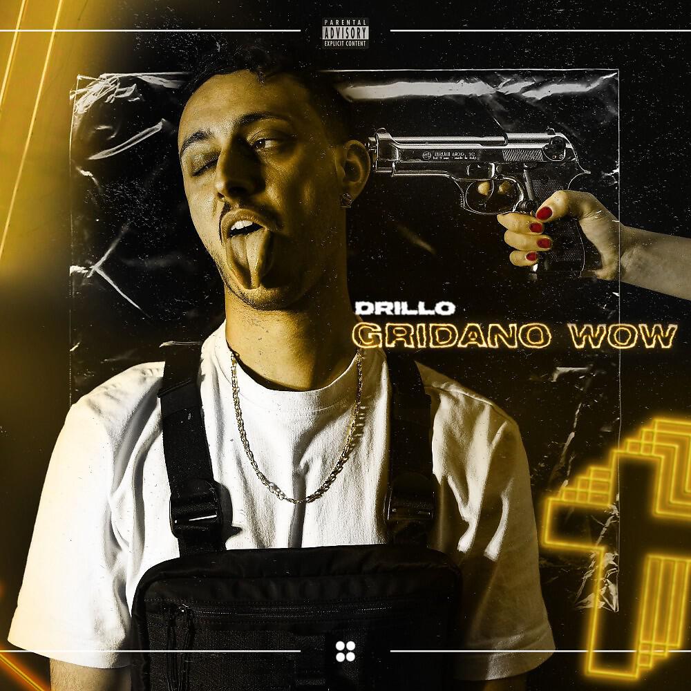 Drillo - Gridano wow