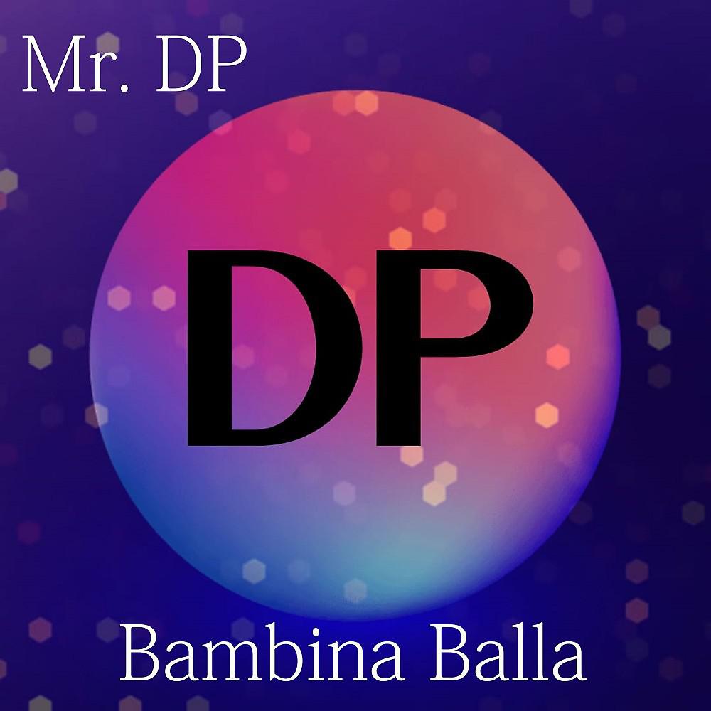 Постер альбома Bambina balla