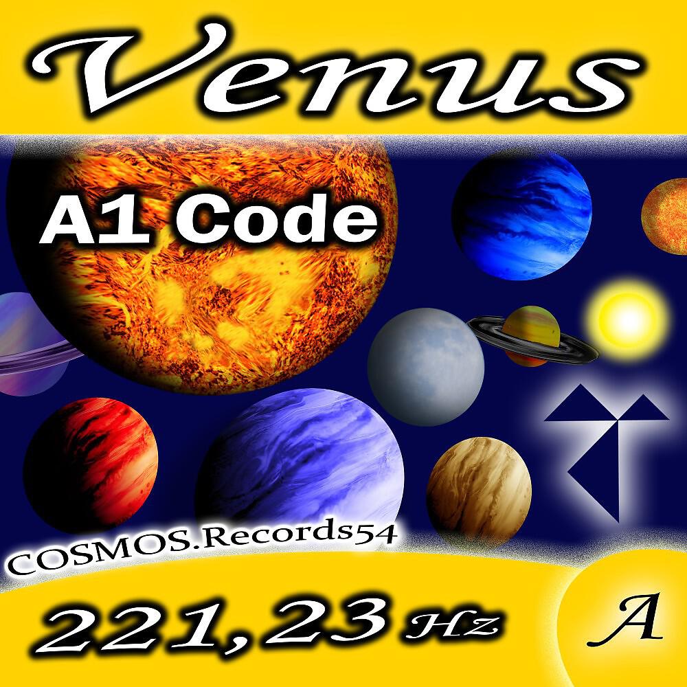 A1 Code - Venus 221,23Hz A (Stelo Mix)